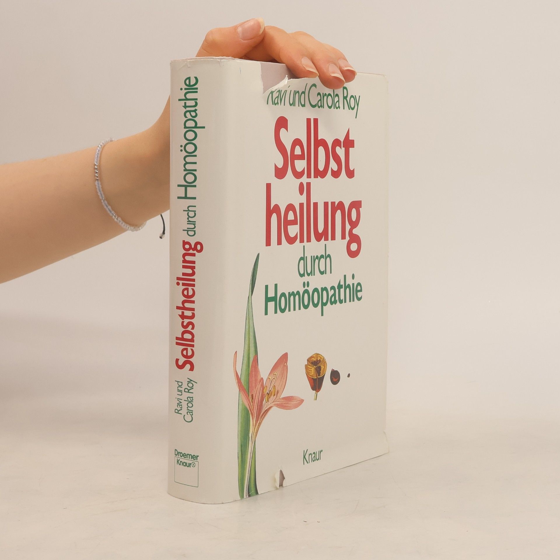 Ravi Roy Selbstheilung durch Homöopathie