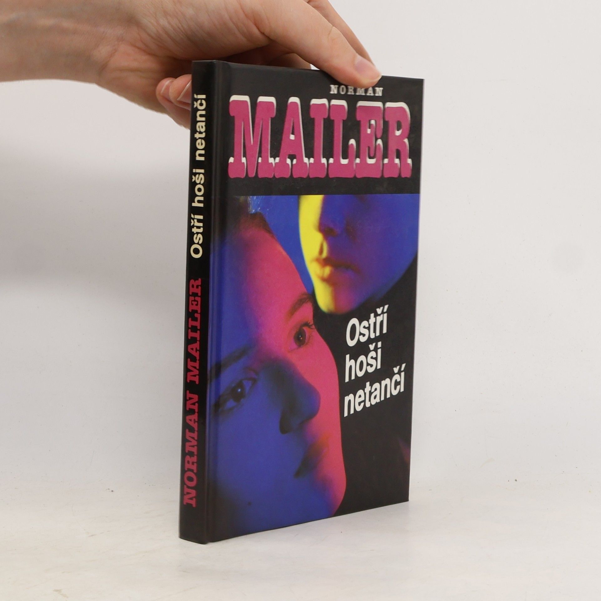 Norman Mailer Ostří hoši netančí