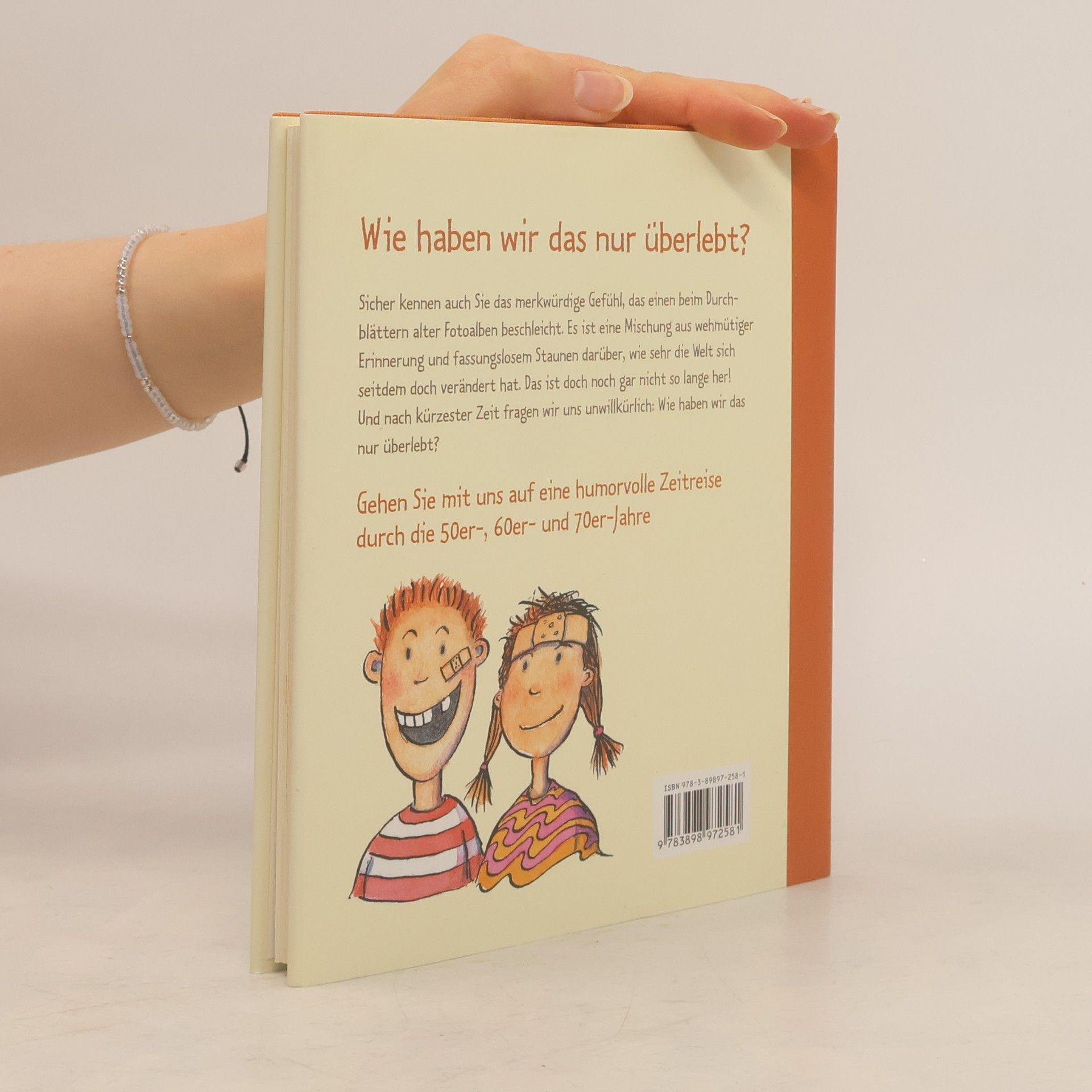 Michael Paetow Wie haben wir das nur überlebt?