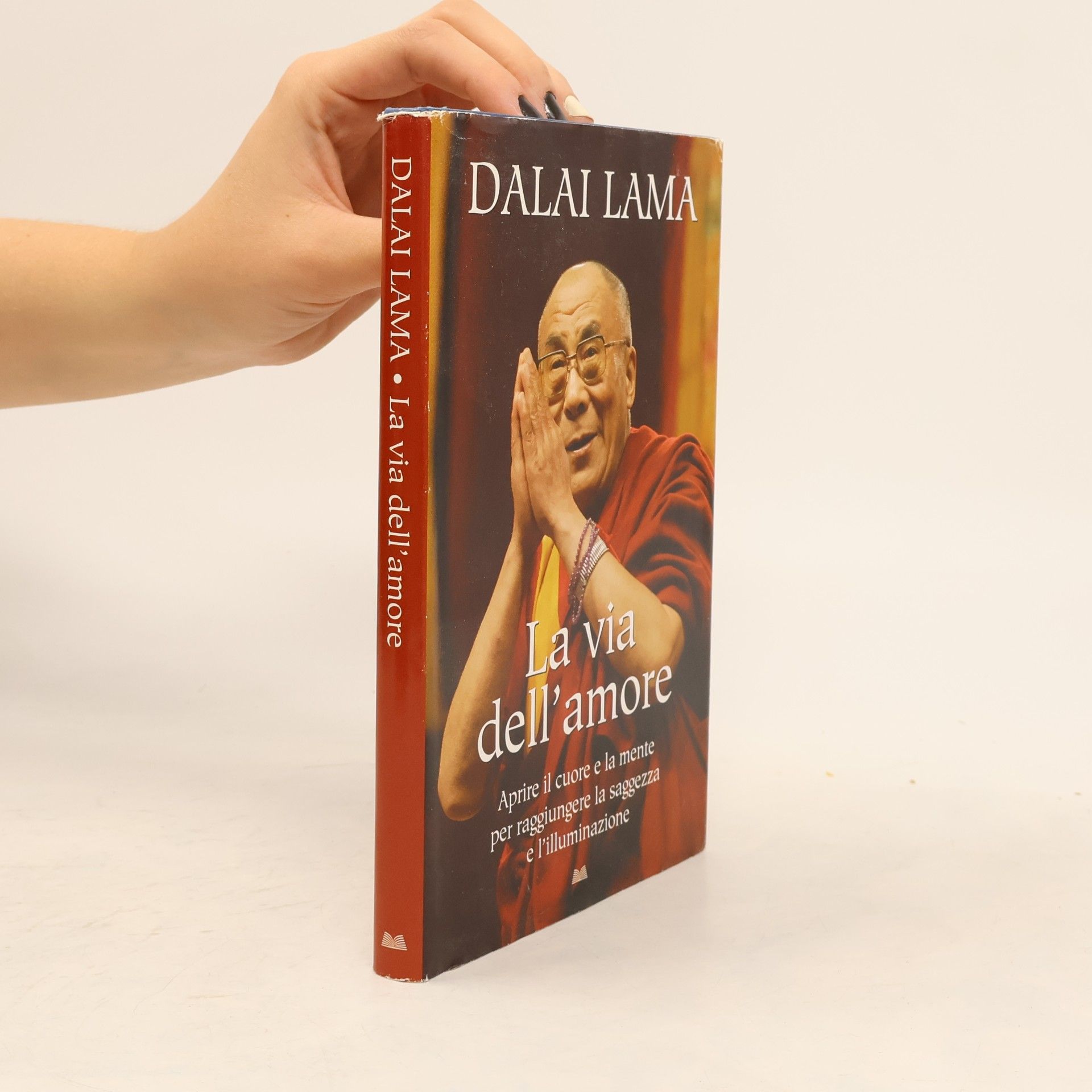 Dalai Lama XIV Bstan-ʾdzin-rgya-mtsho La via dell'amore