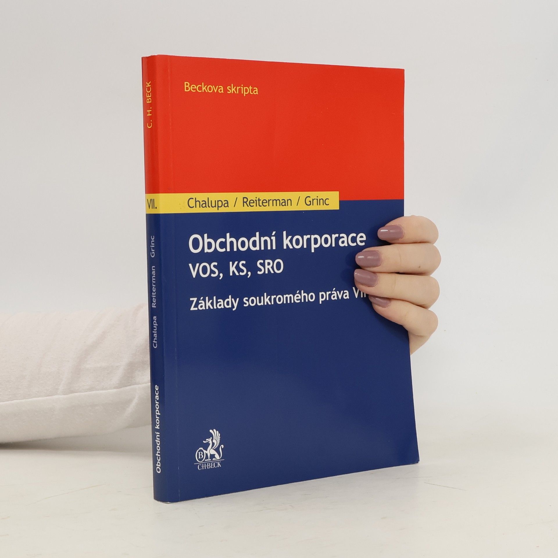Obchodní korporace : veřejná obchodní společnost, komanditní společnost, společnost s ručením omezeným : základy soukromého práva. VII
