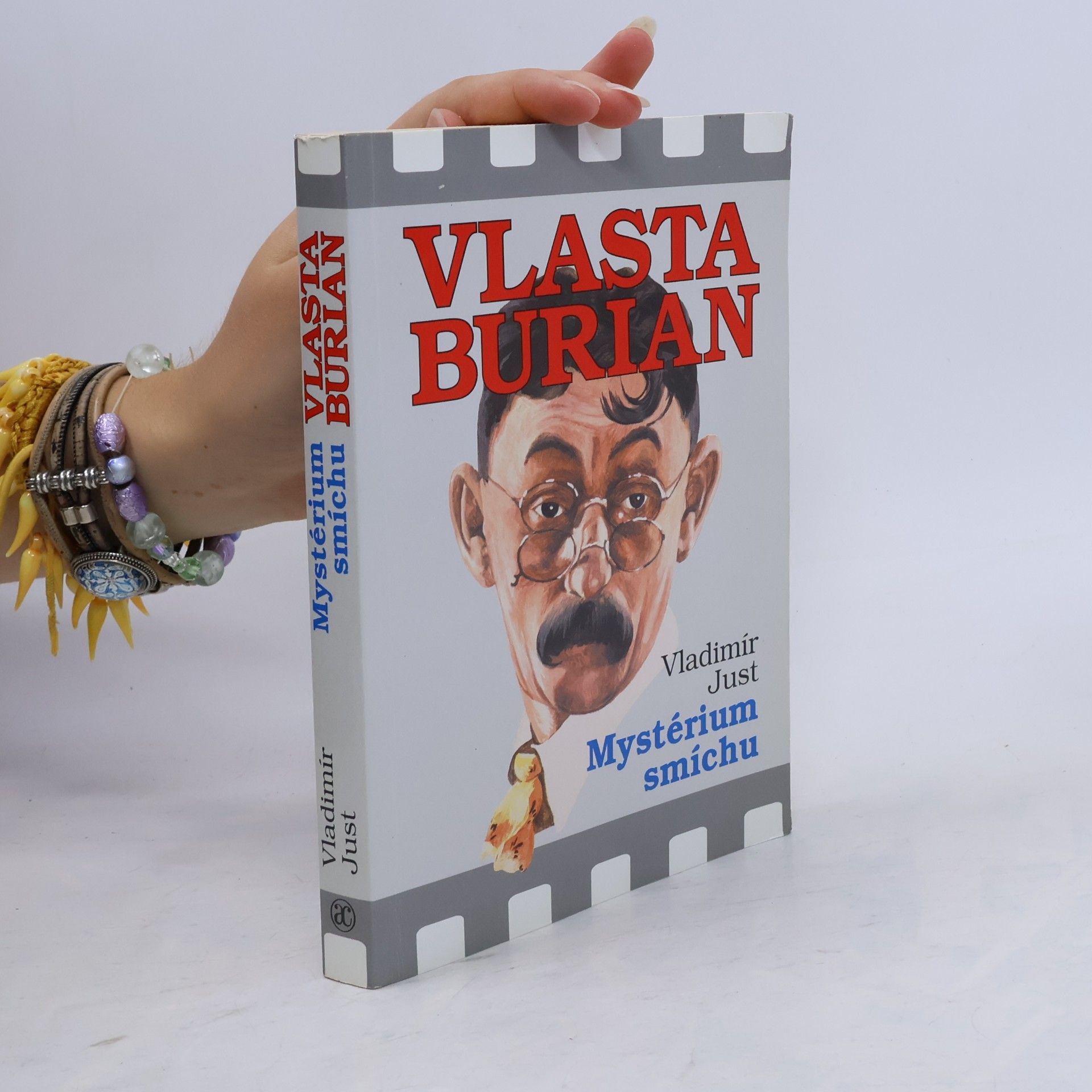 Vladimír Just Vlasta Burian: Mystérium smíchu