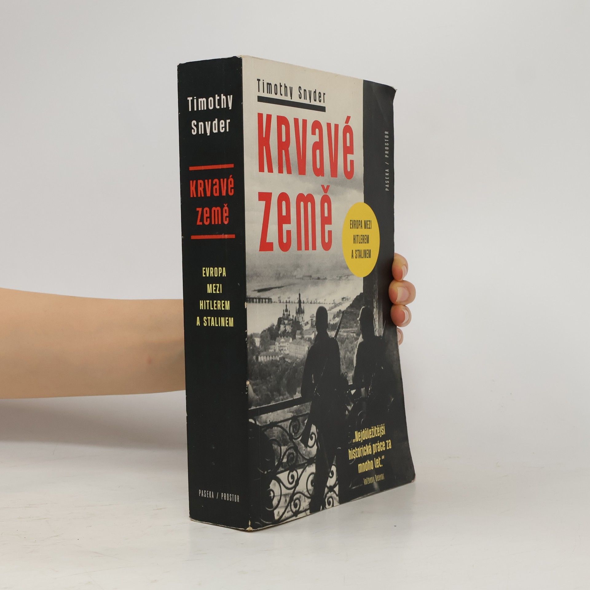 Timothy Snyder Krvavé země : Evropa mezi Hitlerem a Stalinem