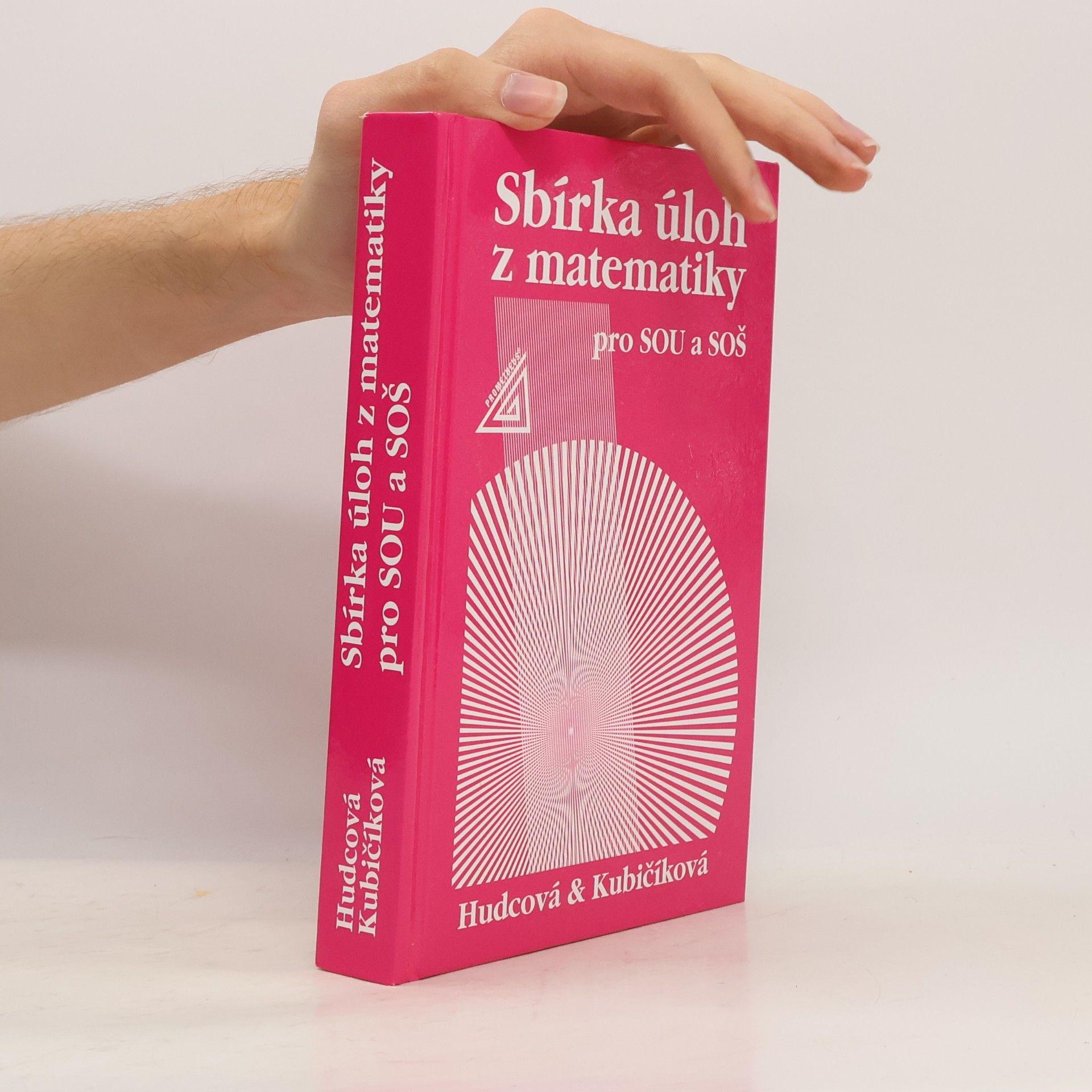 Milada Hudcová Sbírka úloh z matematiky pro SOU a SOŠ