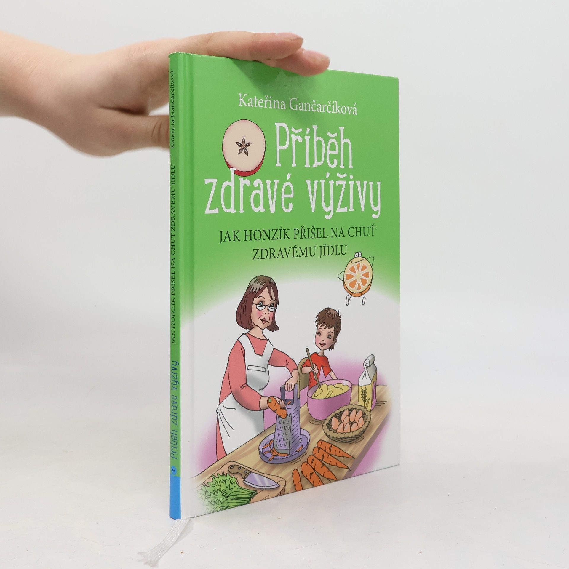 Kateřina Gančarčíková Příběh zdravé výživy