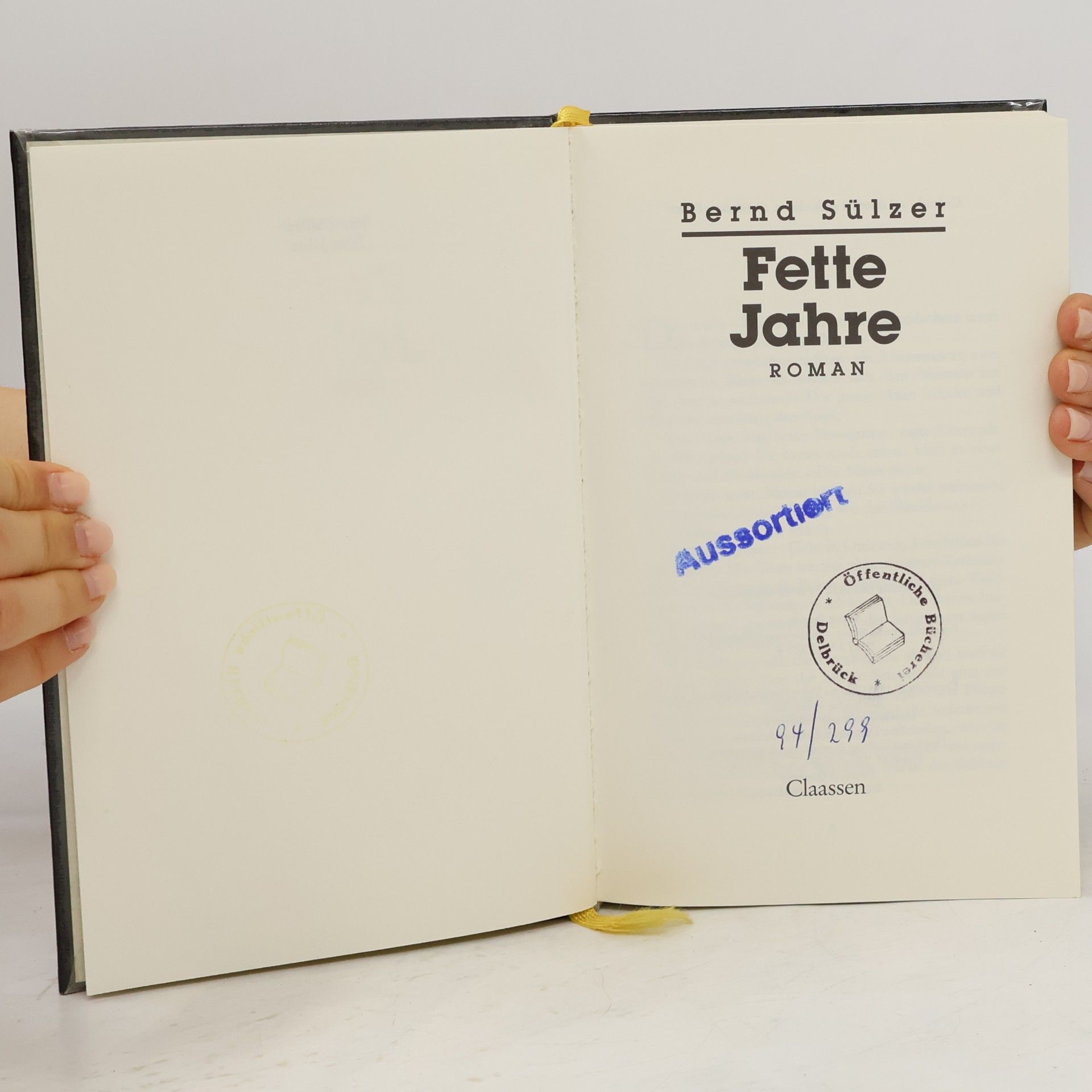 Bernd Sülzer Fette Jahre