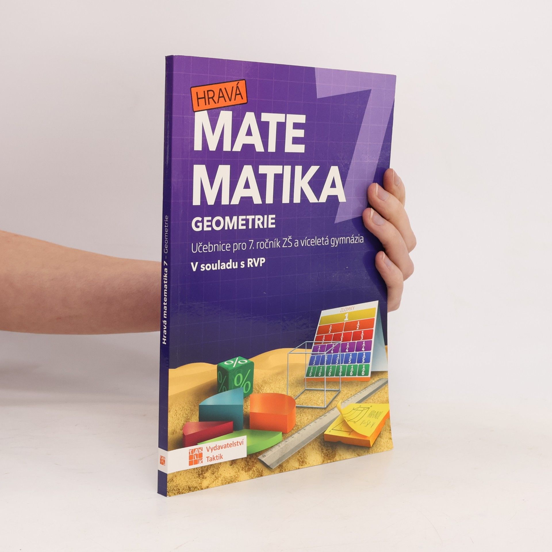 Kolektiv autorů Hravá matematika 7 : učebnice pro 7. ročník ZŠ a víceletá gymnázia. Geometrie