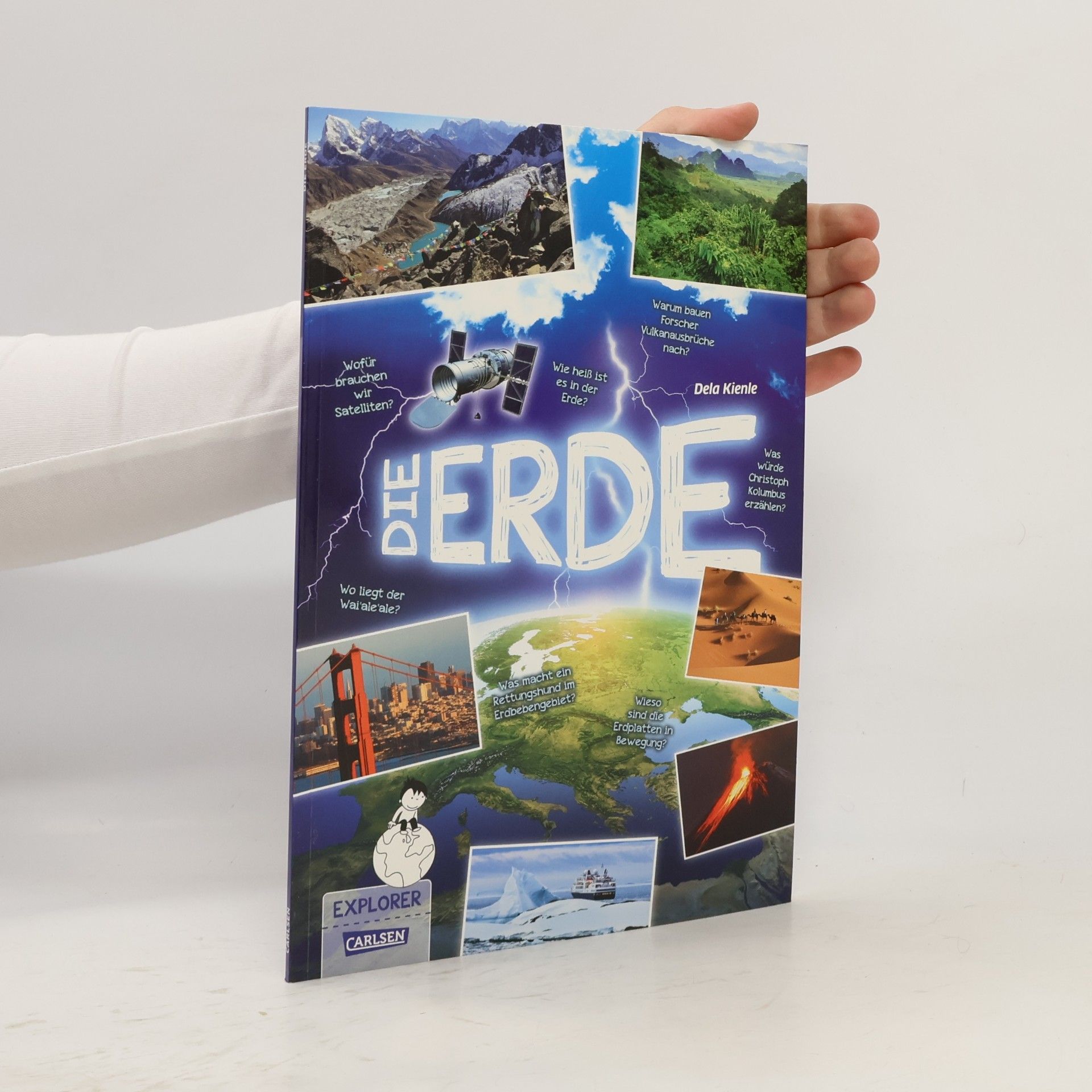 Dela Kienle Explorer - 7: Die Erde