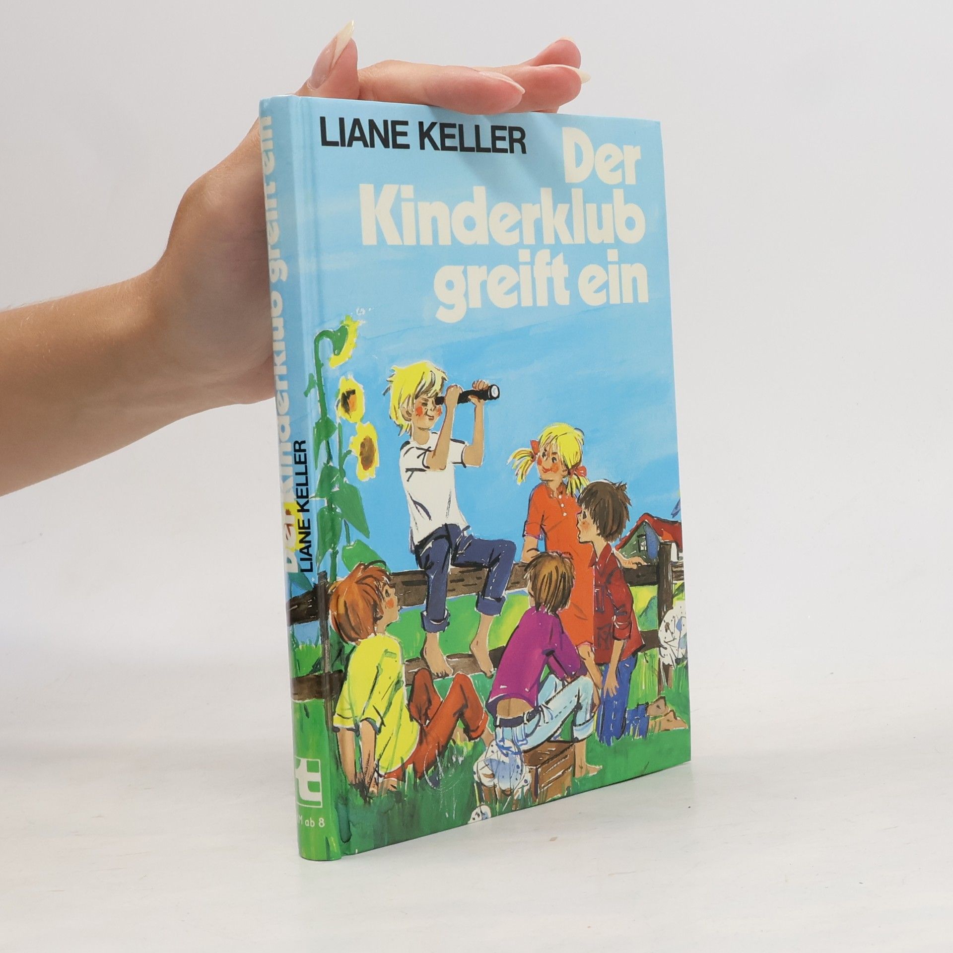 Liane Keller Der Kinderklub greift ein
