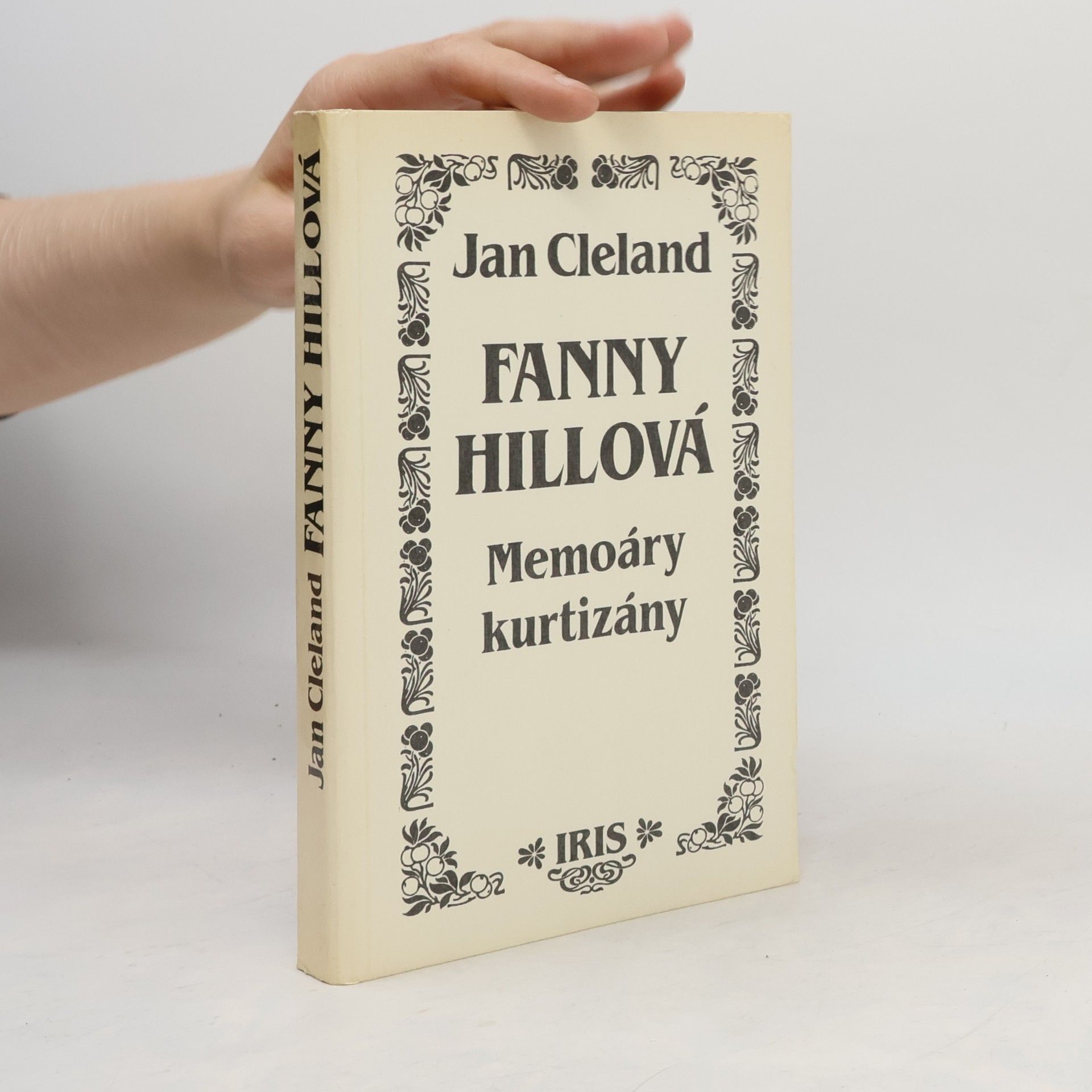 John Cleland Fanny Hillová. Memoáry kurtizány