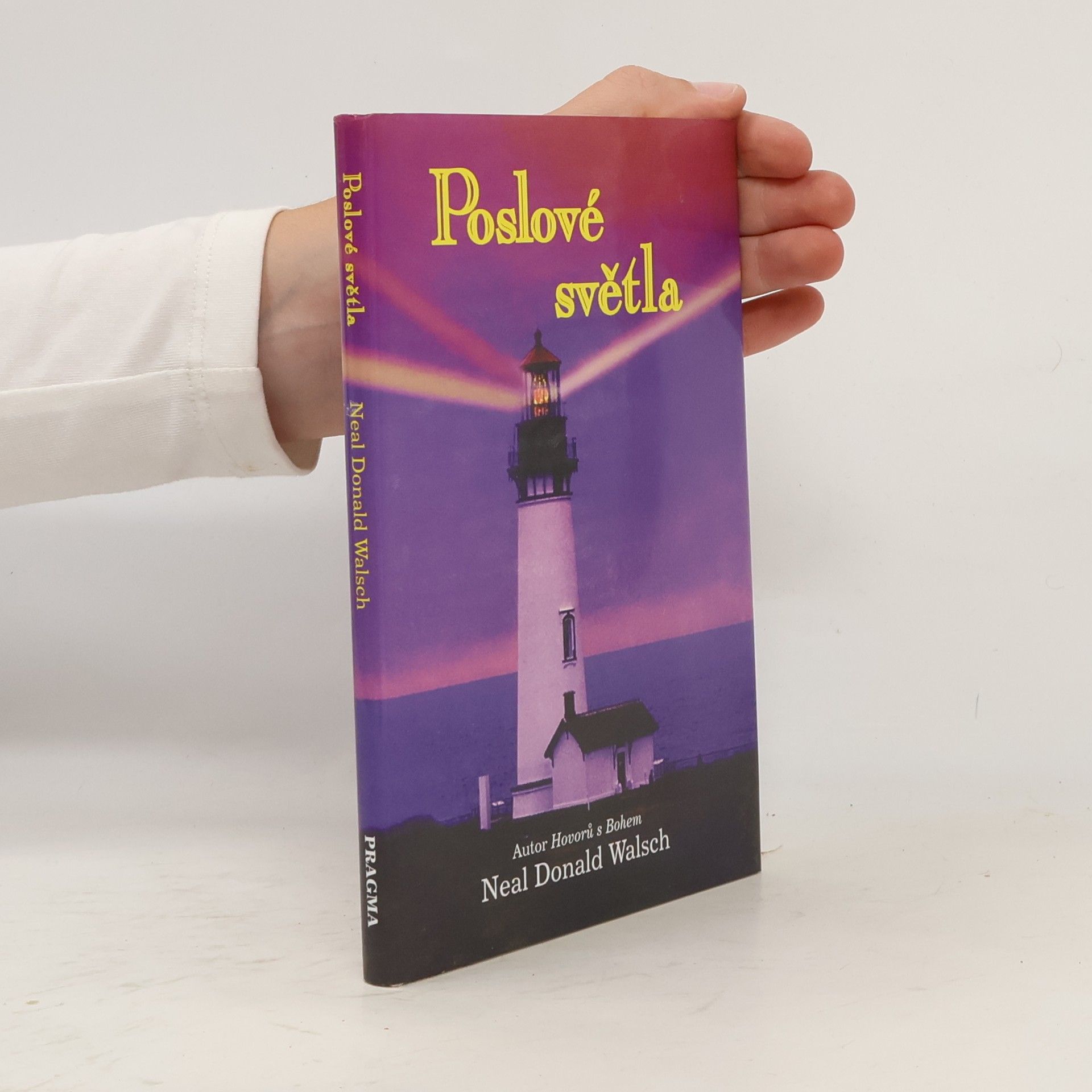 Neale Donald Walsch Poslové světla