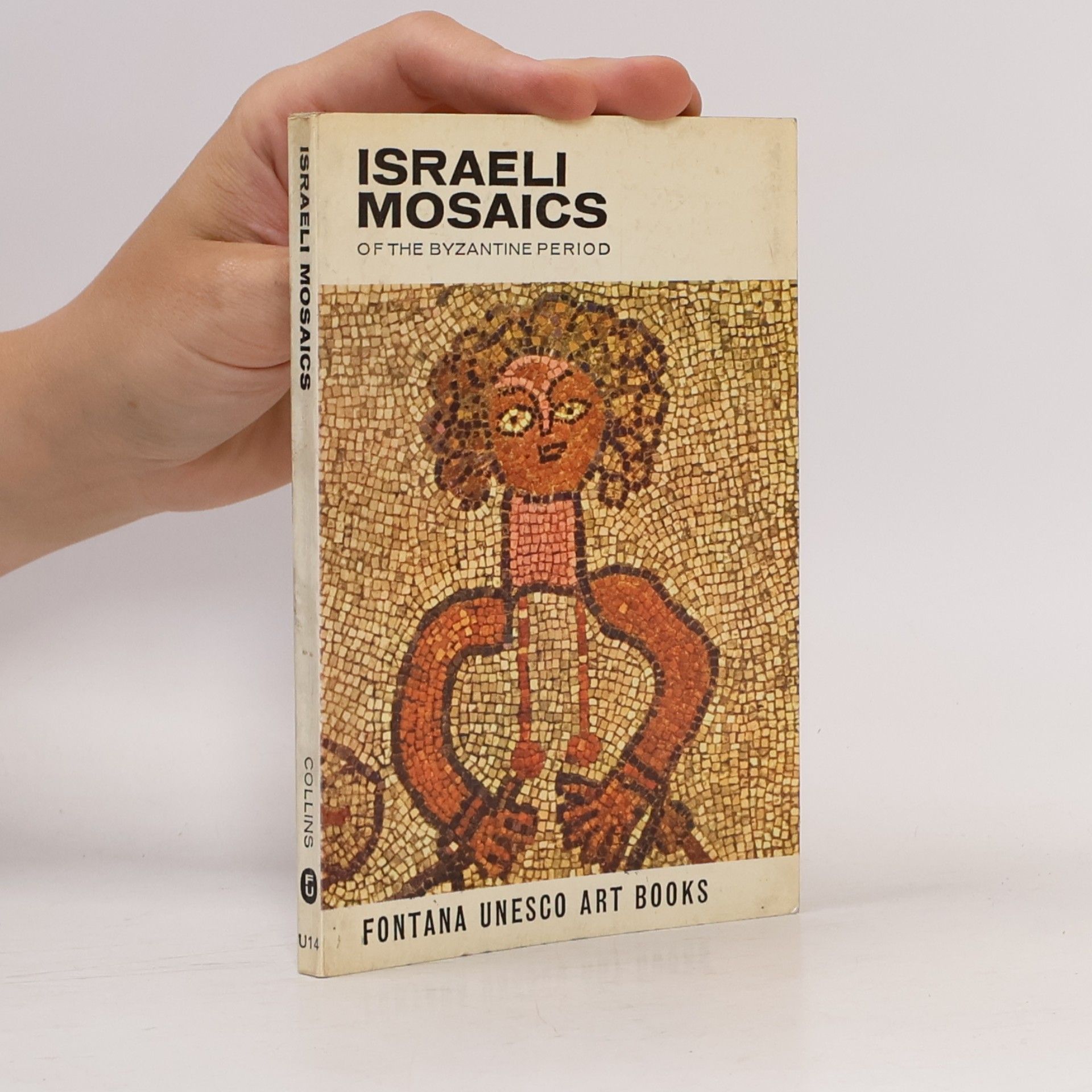 Ernst Kitzinger Israeli Mosaics of the Byzantine period