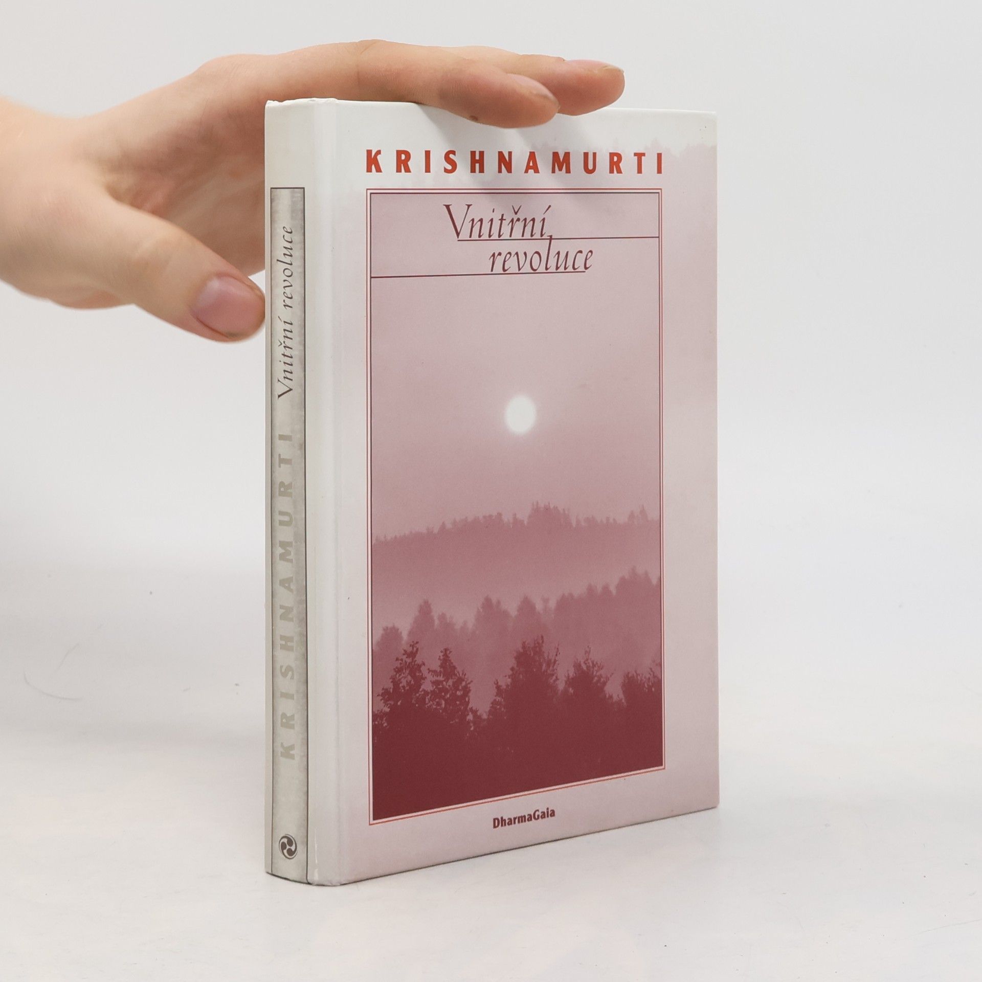 Jiddu Krishnamurti Vnitřní revoluce