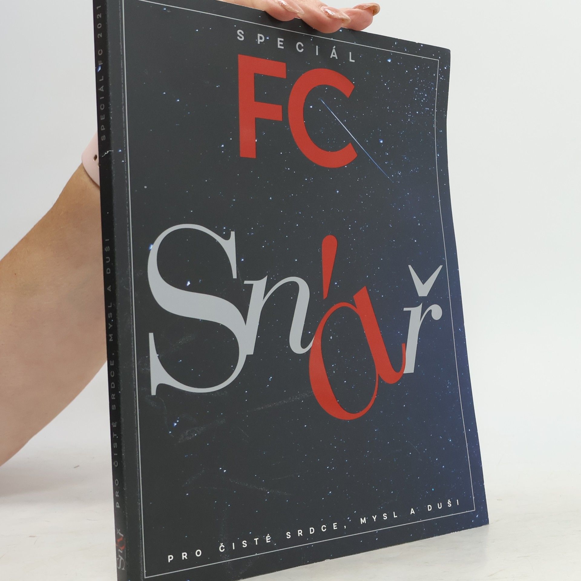 Various authors Speciál FC. Snář pro čisté srdce, mysl a duši