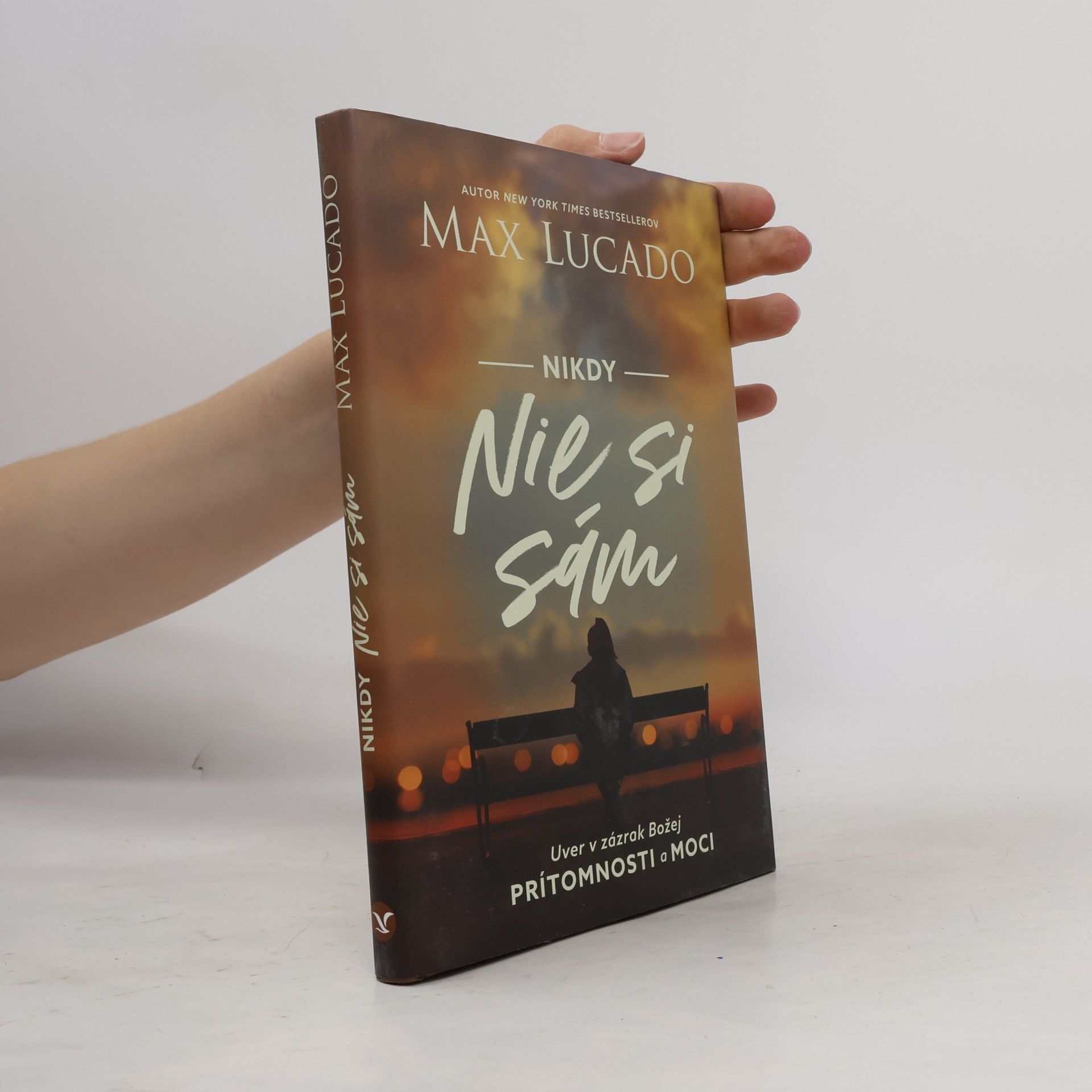 Max Lucado Nikdy nie si sám