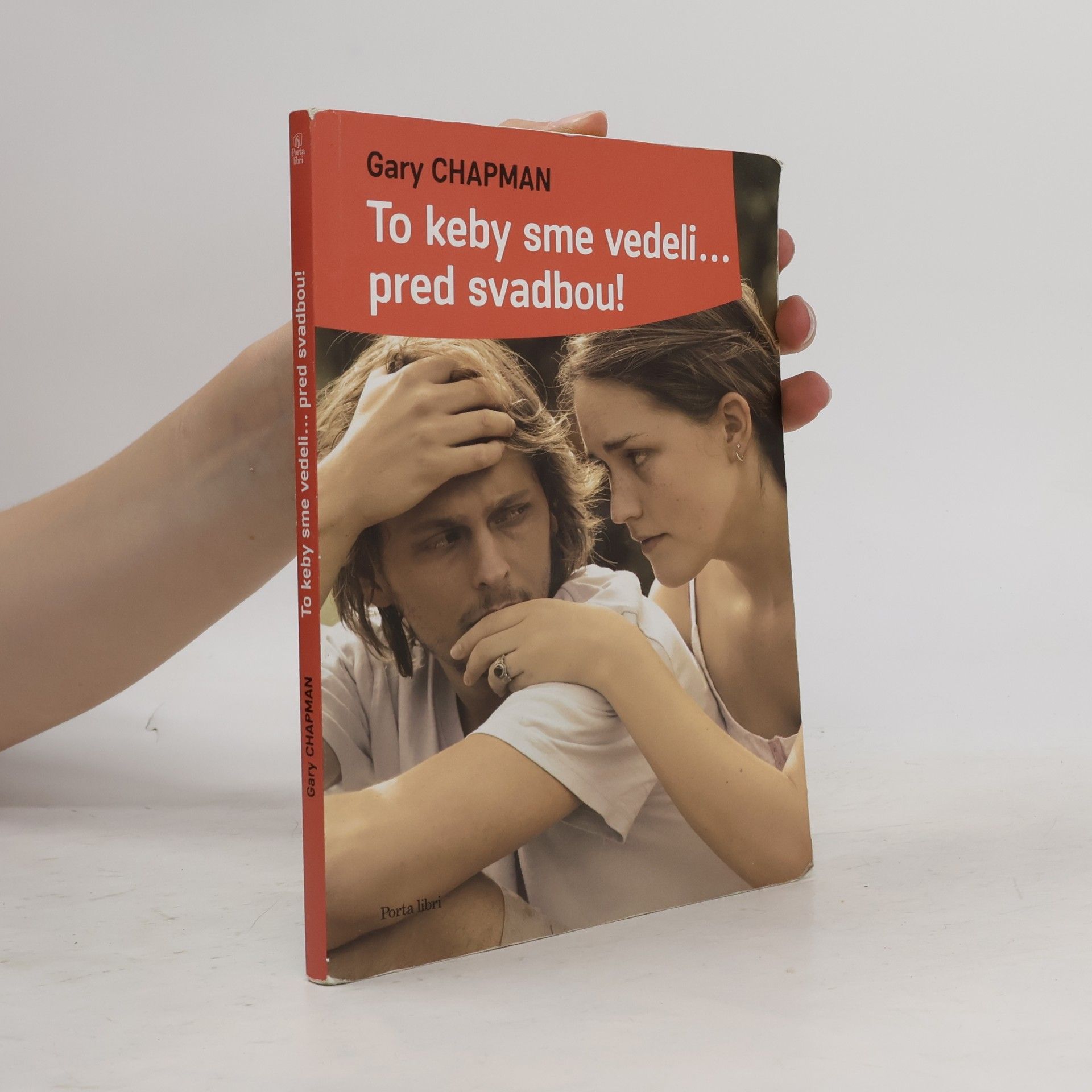Gary Chapman To keby sme vedeli... pred svadbou!