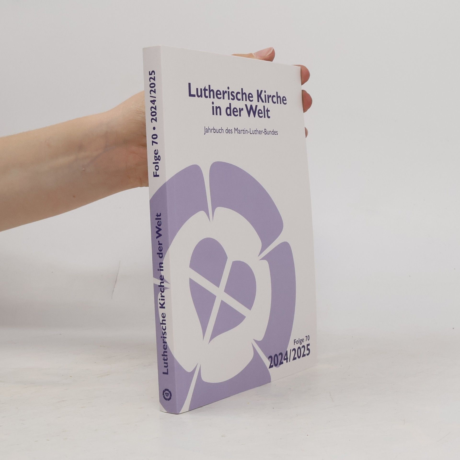 Autorenkollektiv Lutherische Kirche in der Welt. Jahrbuch des Martin Luther-Bundes 2024/2025