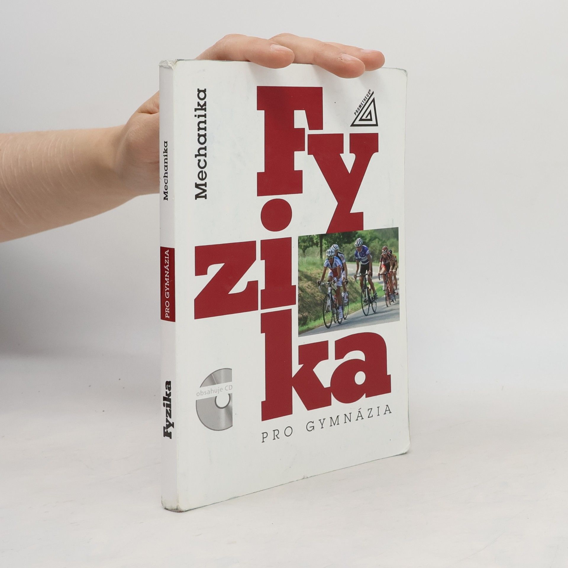 Milan Bednařík Fyzika pro gymnázia. Mechanika