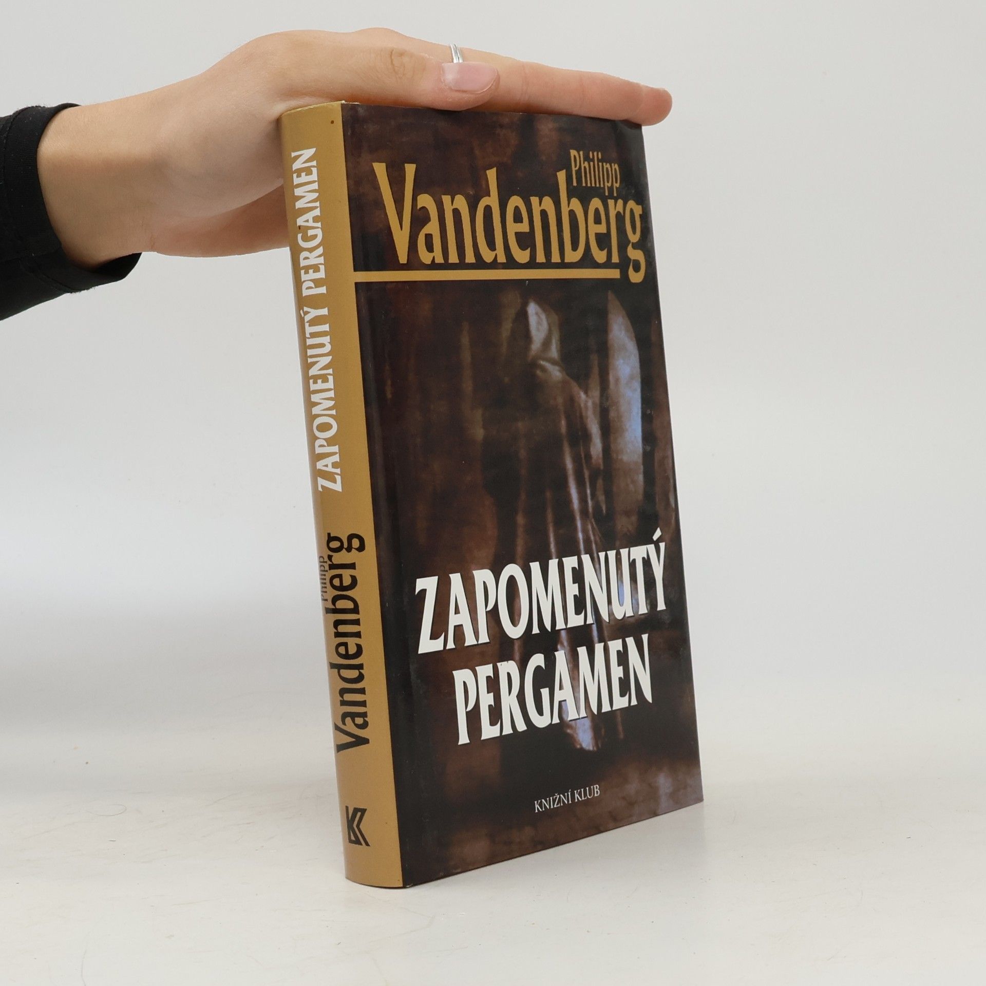 Philipp Vandenberg Zapomenutý pergamen