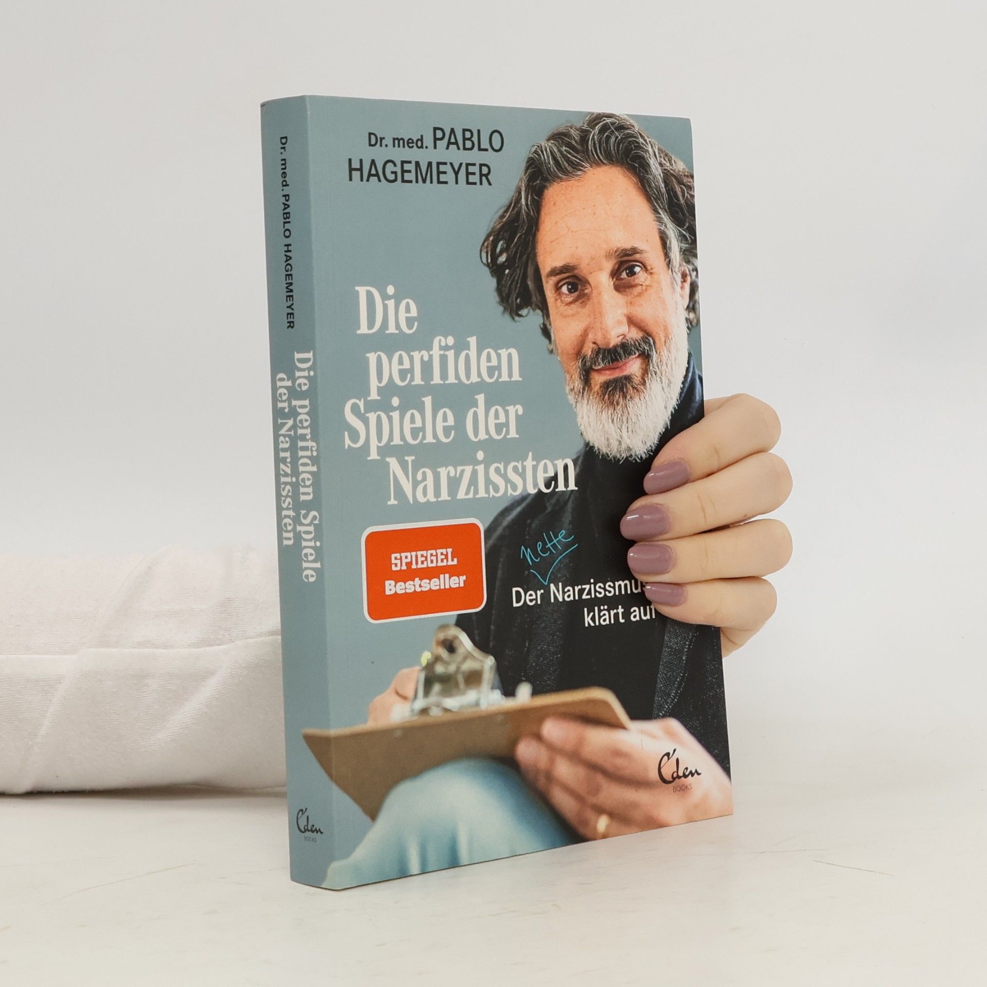 Pablo Hagemeyer Die perfiden Spiele der Narzissten