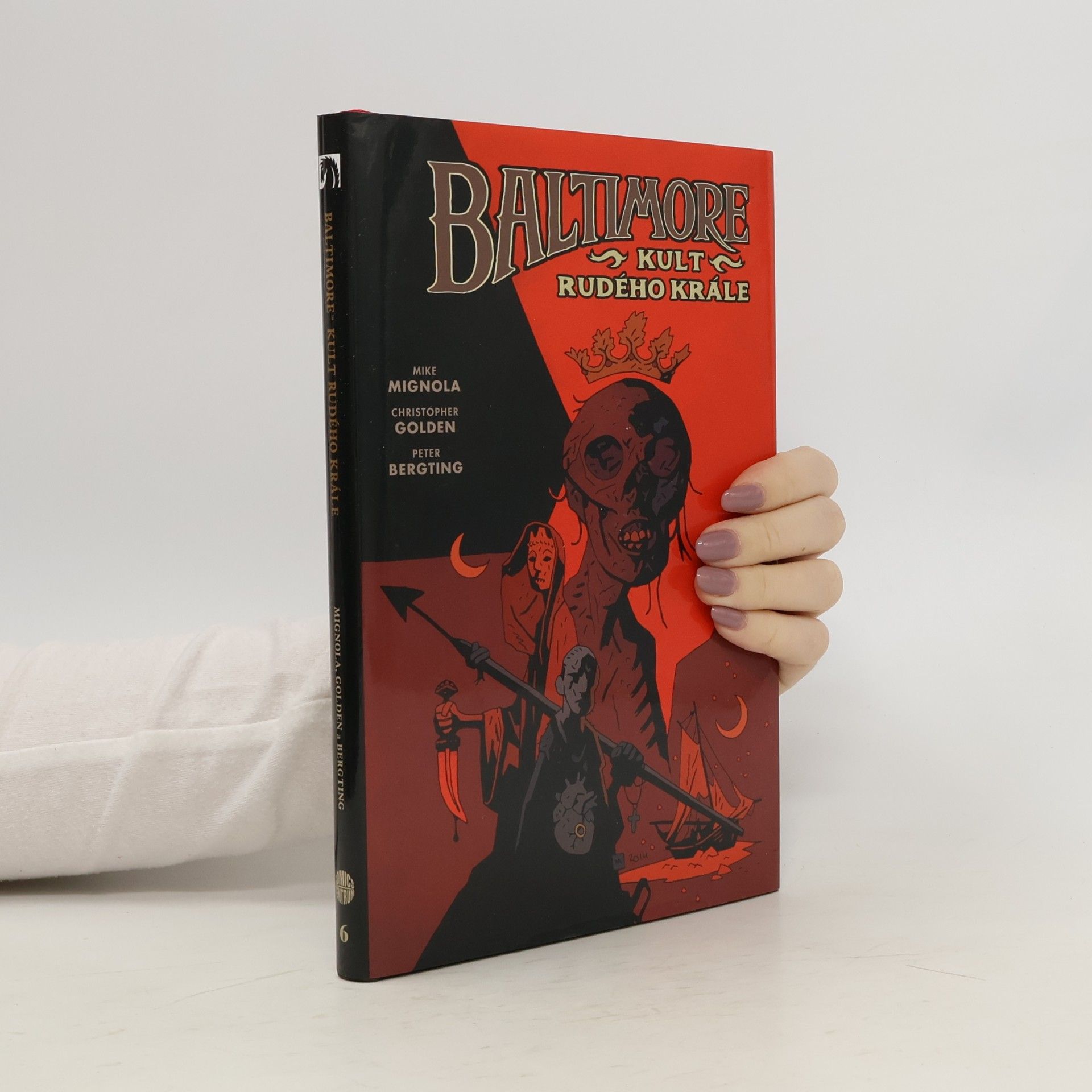 Mike Mignola Kult Rudého krále
