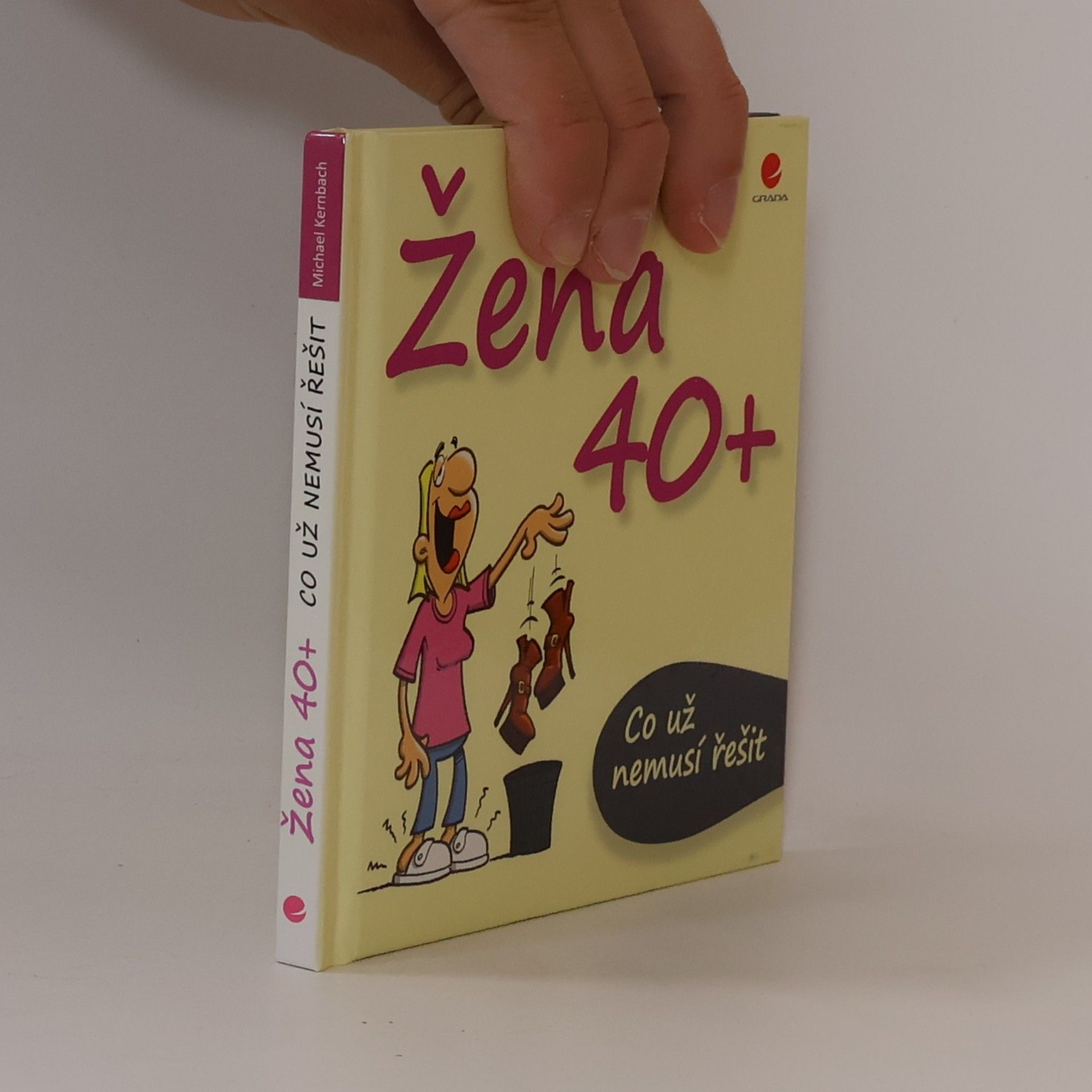 Michael Kernbach Žena 40+. Co už nemusí řešit