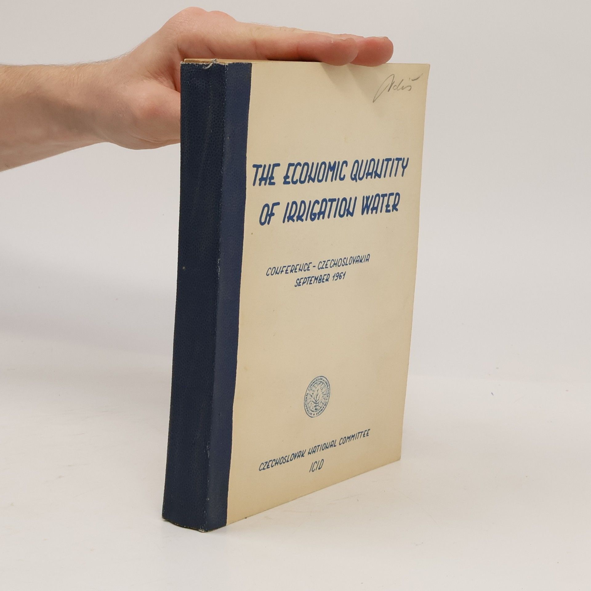 Various authors The Economic of Irrigation Water