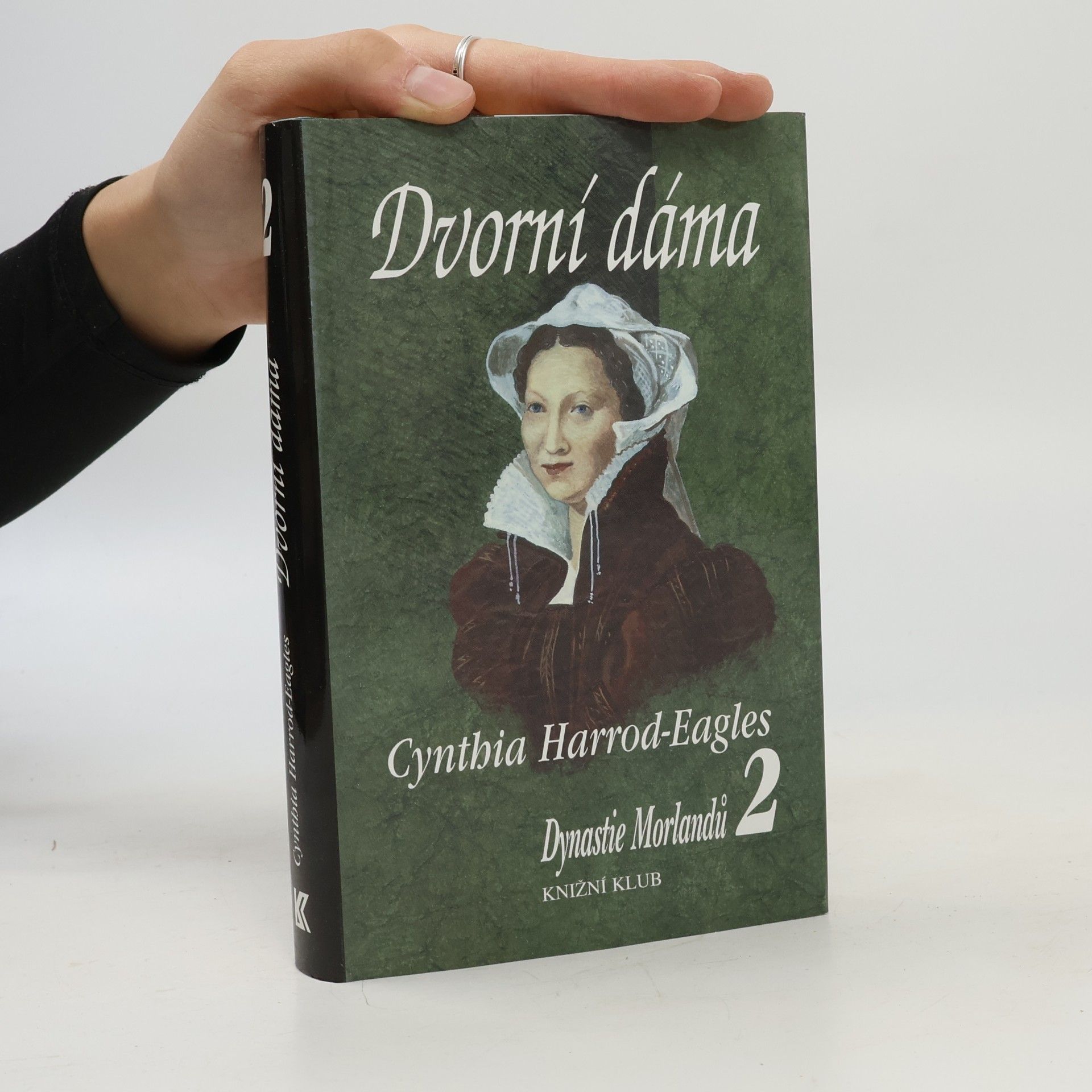 Cynthia Harrod-Eagles Dynastie Morlandů 2. Dvorní dáma