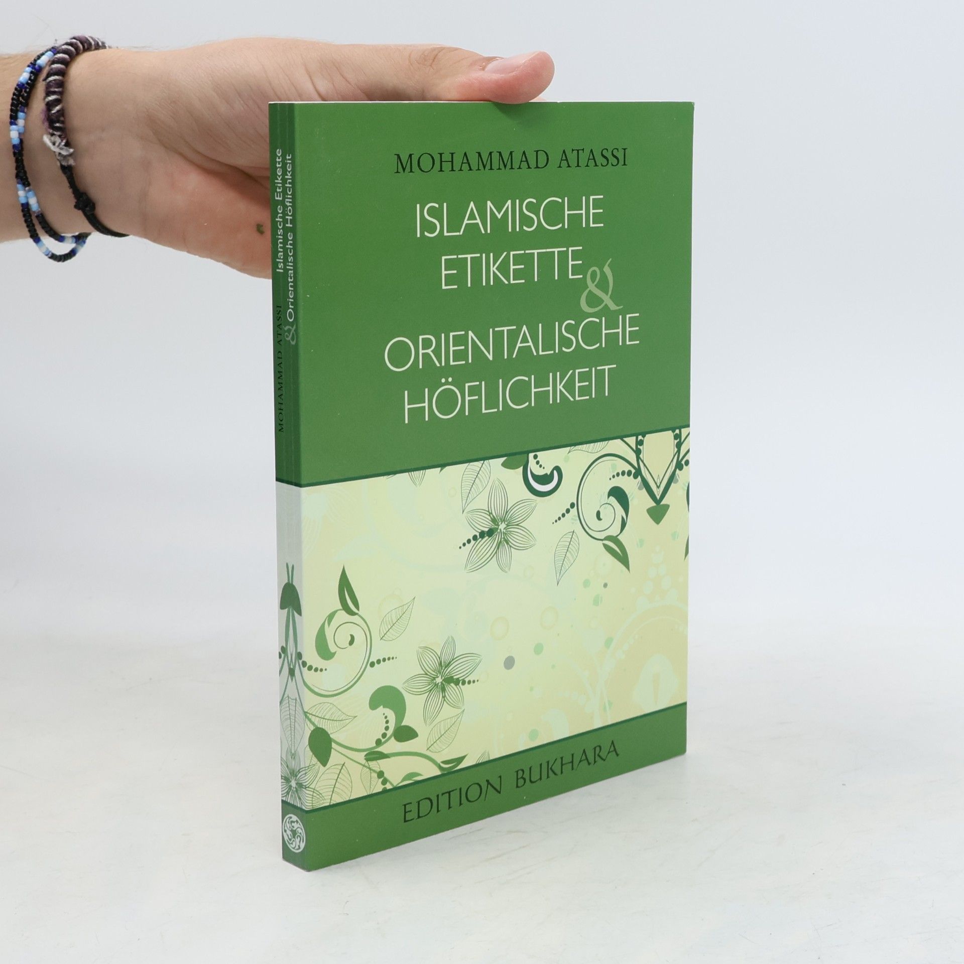 Mohammad Atassi Islamische Etikette und orientalische Höflichkeit