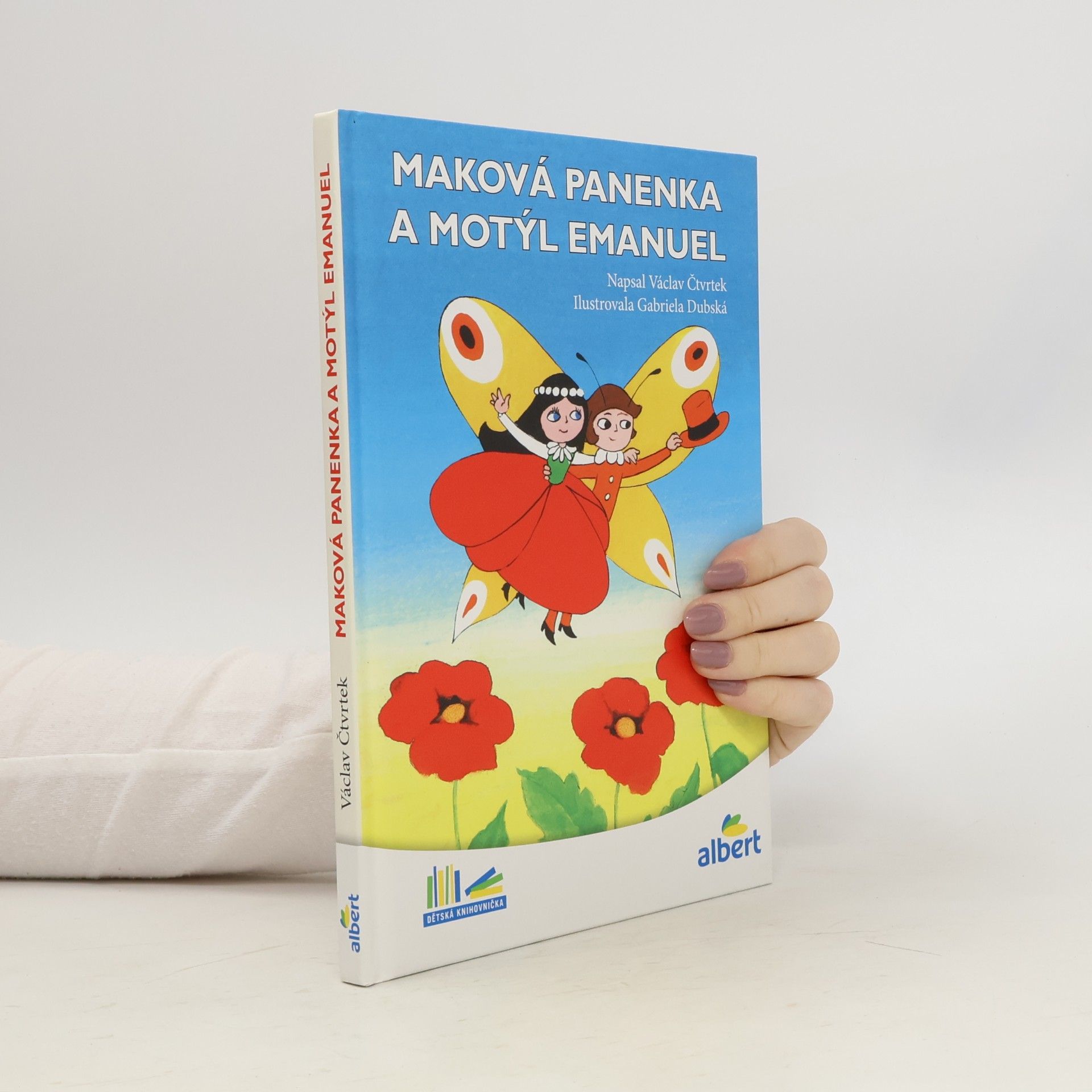 Václav Čtvrtek Maková panenka a motýl Emanuel