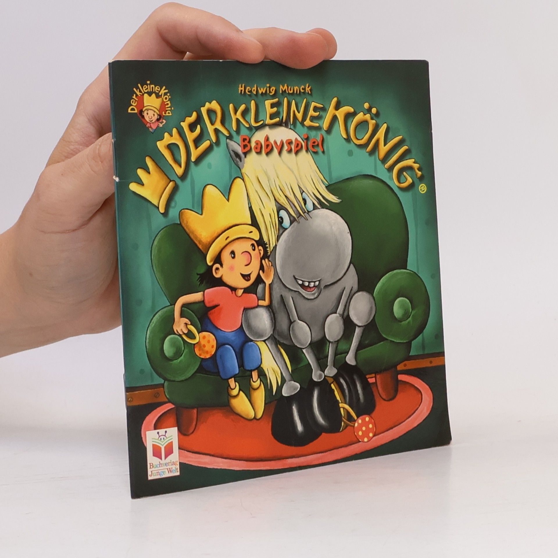 Hedwig Munck Der kleine König. Babyspiel