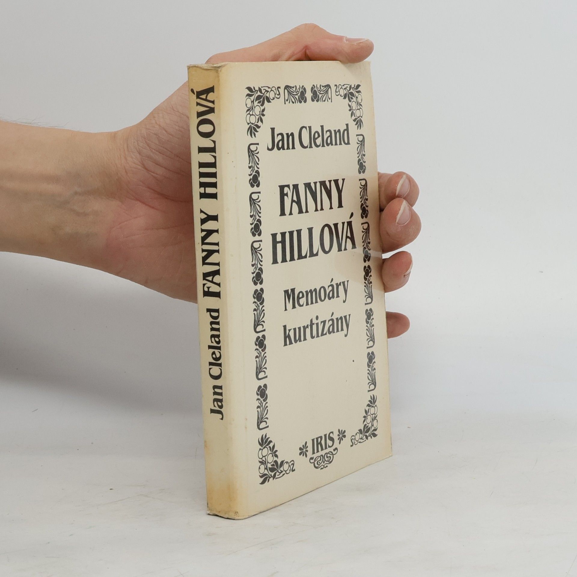 John Cleland Fanny Hillová. Memoáry kurtizány