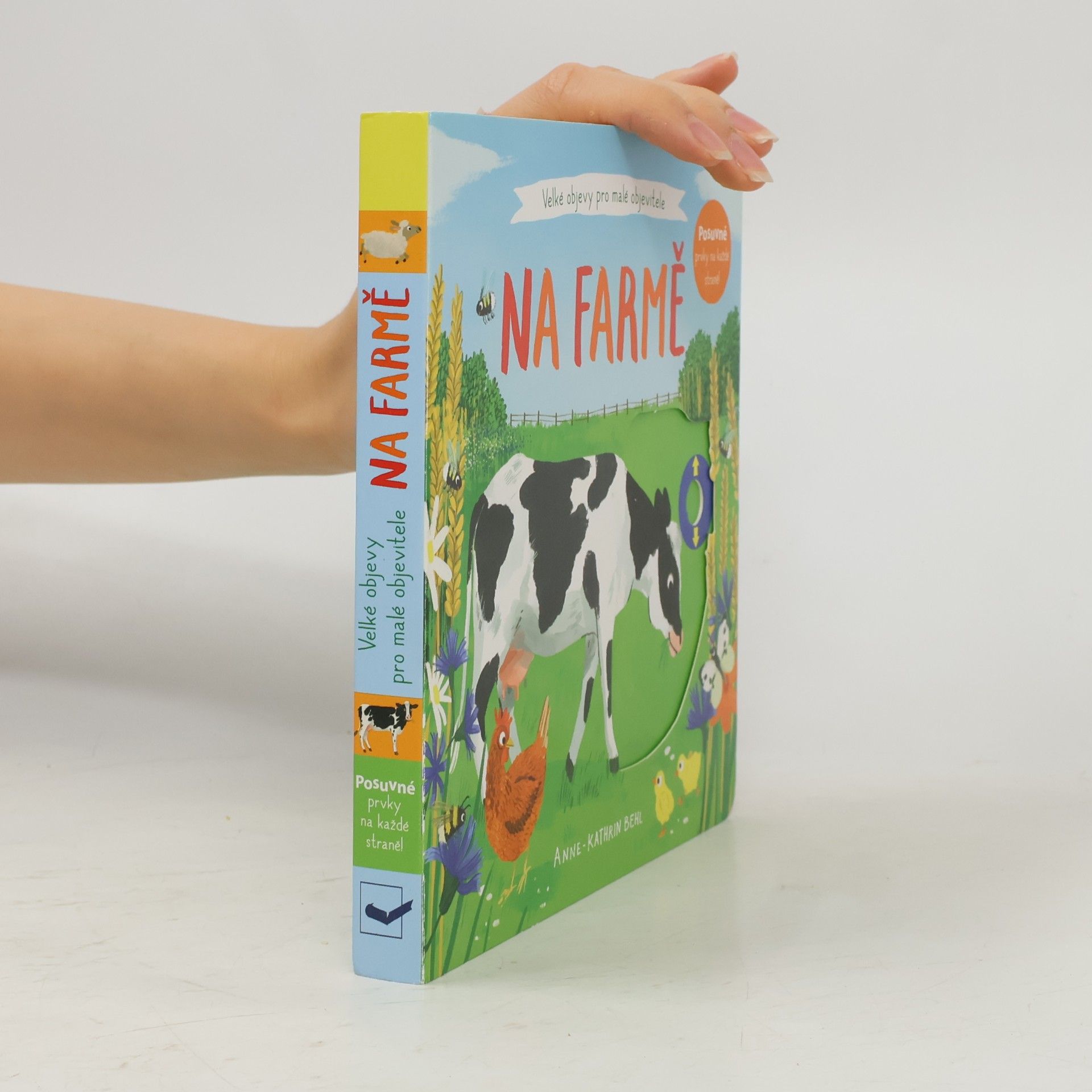 Anne-Kathrin Behl Na farmě - Velké objevy pro malé objevitele
