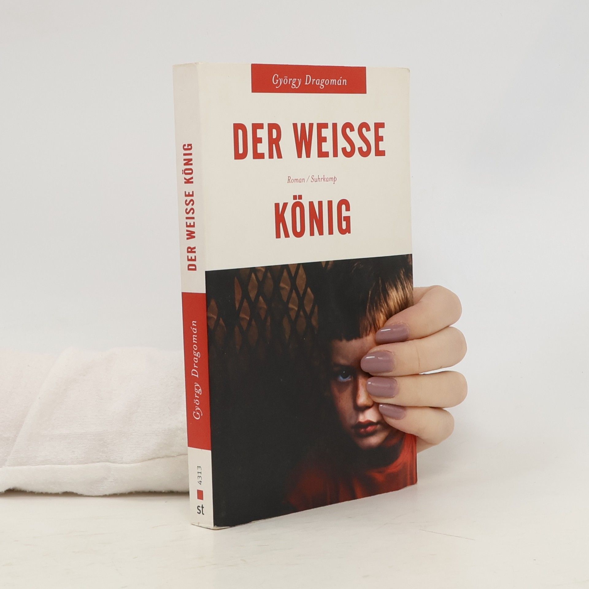 György Dragomán Der weiße König