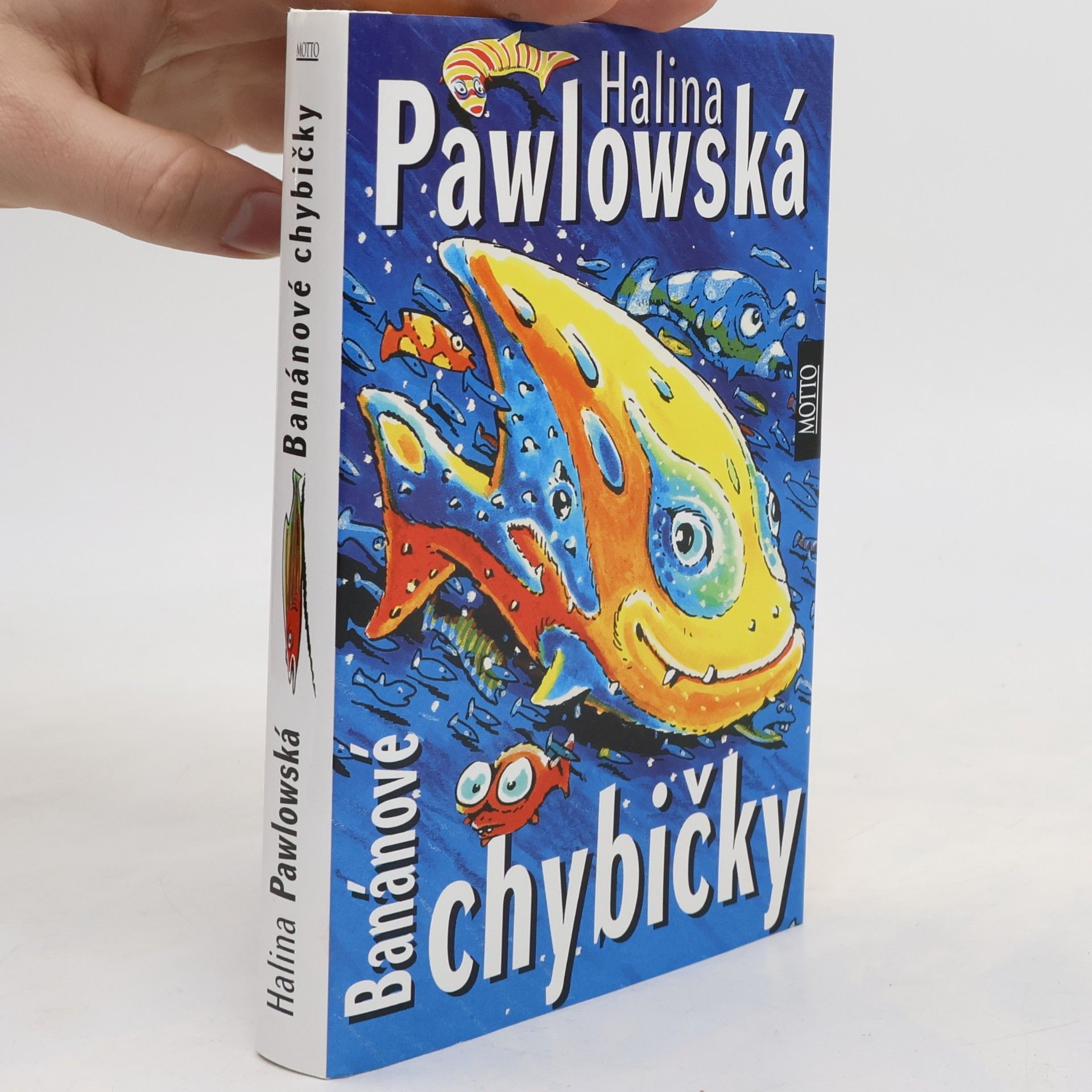 Halina Pawlowská Banánové chybičky