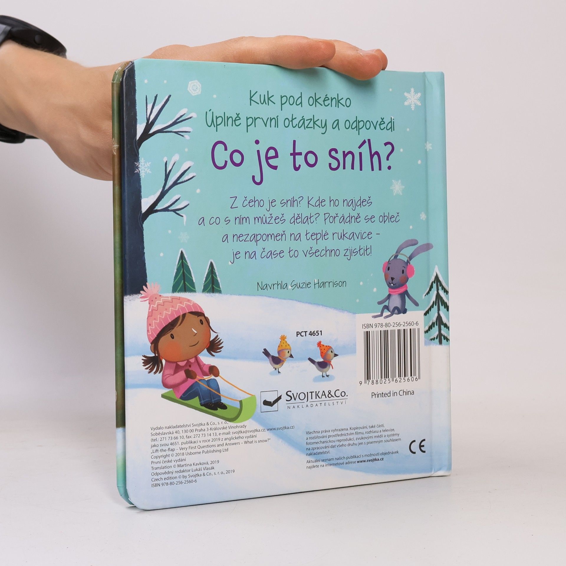 Katie Daynes Kuk pod okénko - Co je to sníh? Úplně první otázky a odpovědi