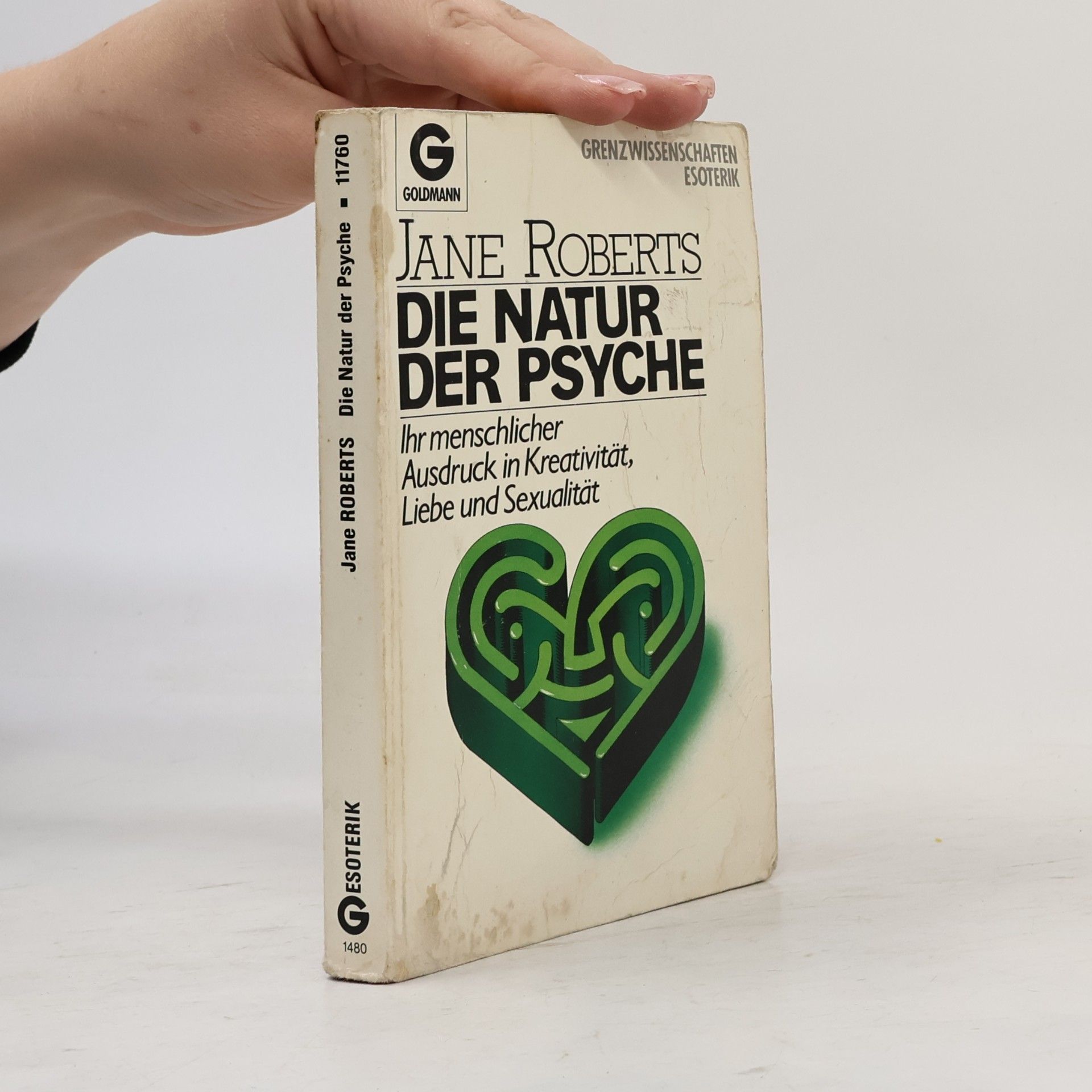 Jane Roberts Die Natur der Psyche
