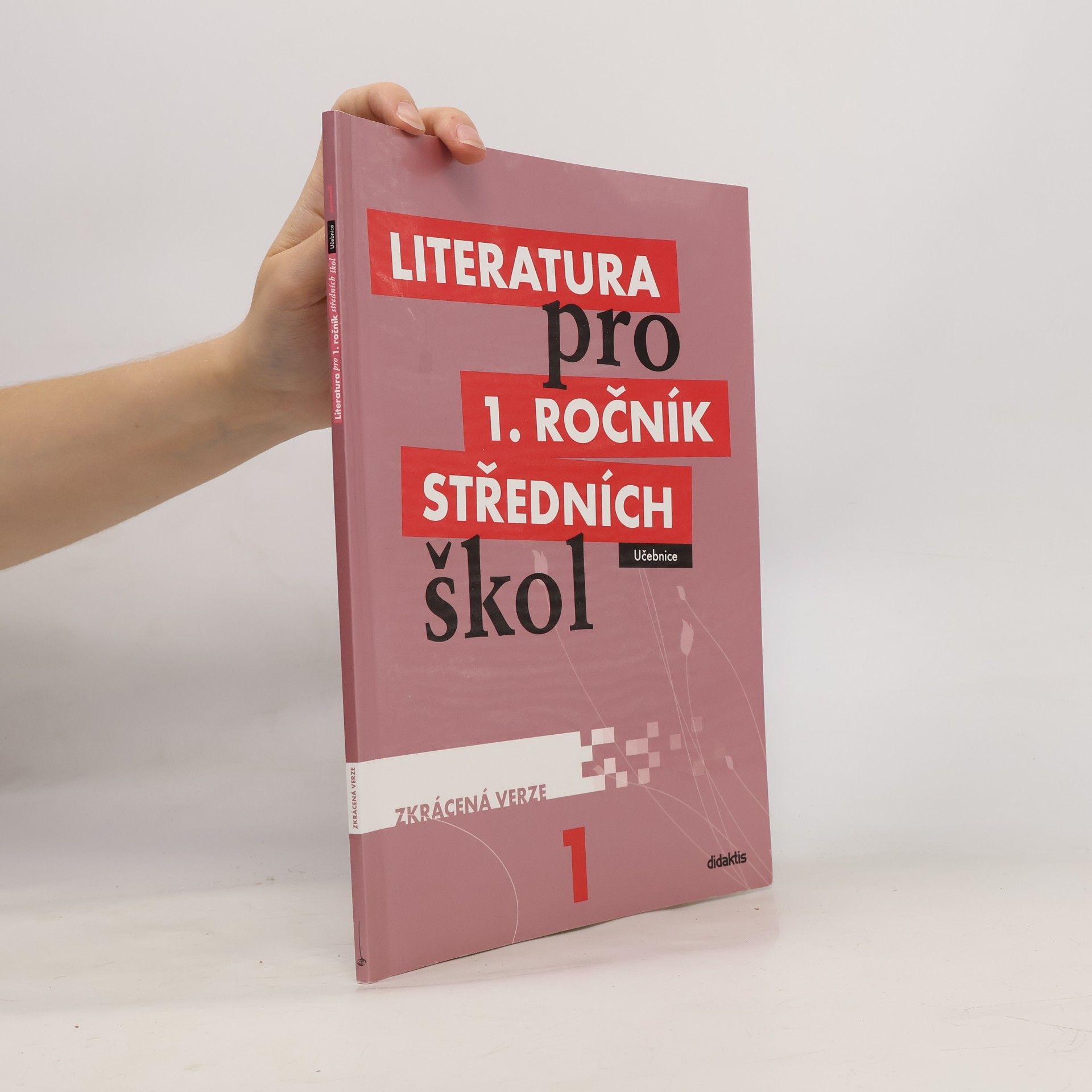 Renata Bláhová Literatura pro 1. ročník středních škol : zkrácená verze: Učebnice