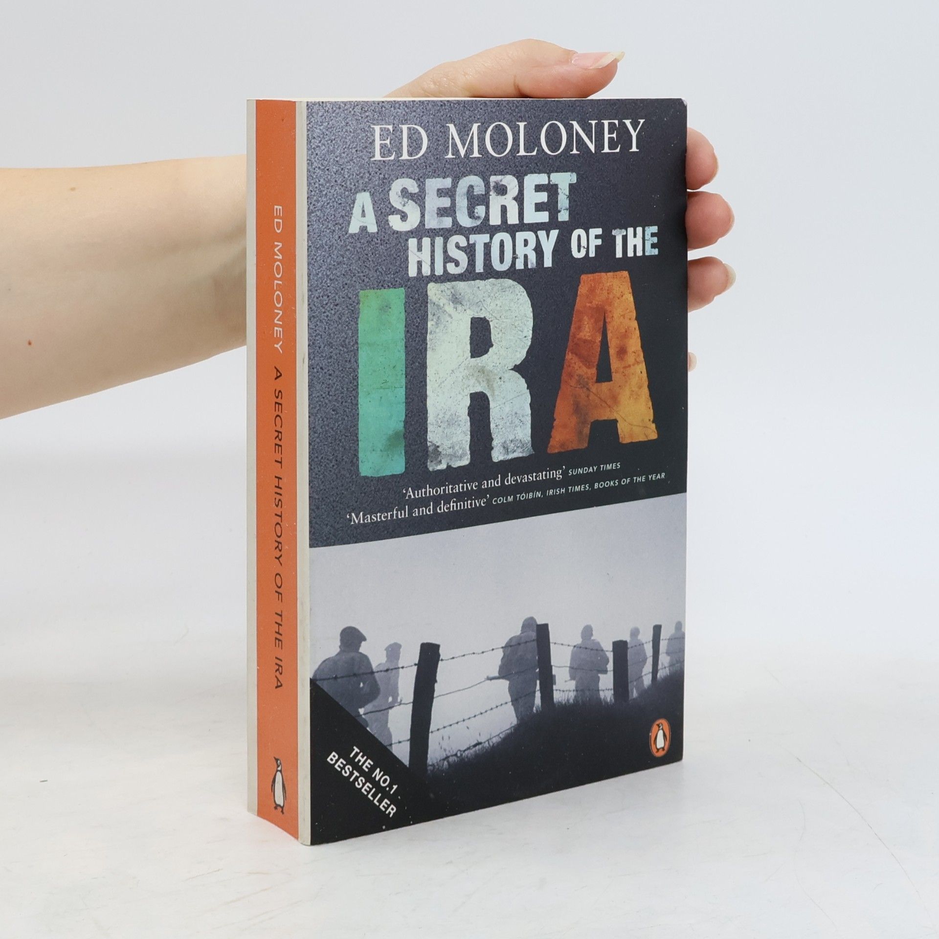 Ed Moloney A Secret History of the IRA
