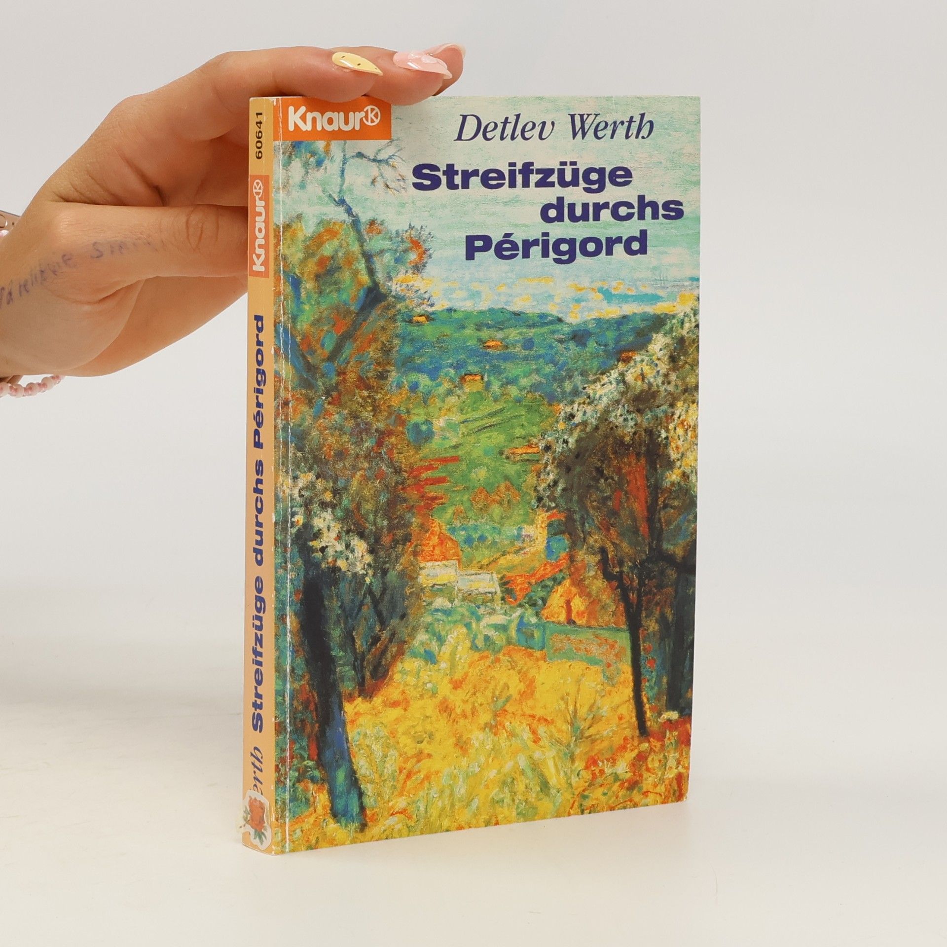 Detlev Werth Knaur Taschenbücher: Streifzüge durchs Périgord