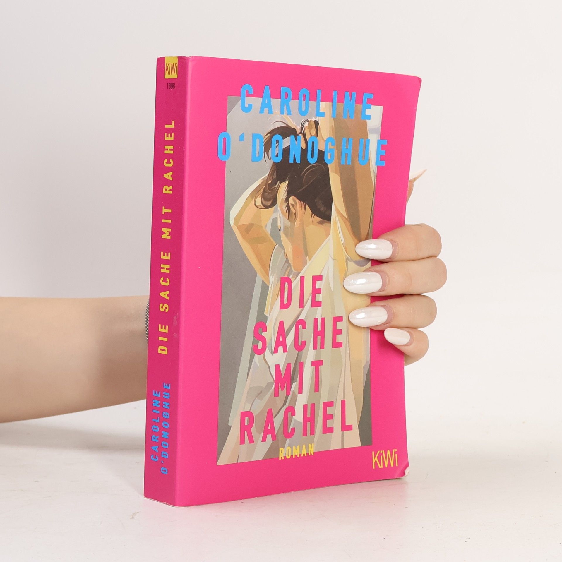 Caroline O. Donoghue Die Sache mit Rachel