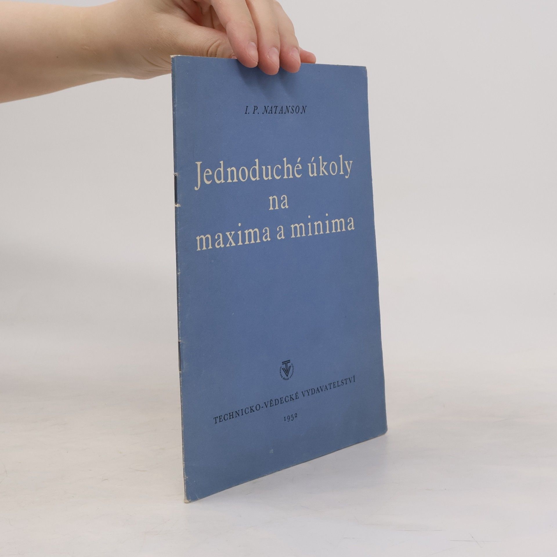 Isidor Pavlovič Natanson Jednoduché úkoly na maxima a minima