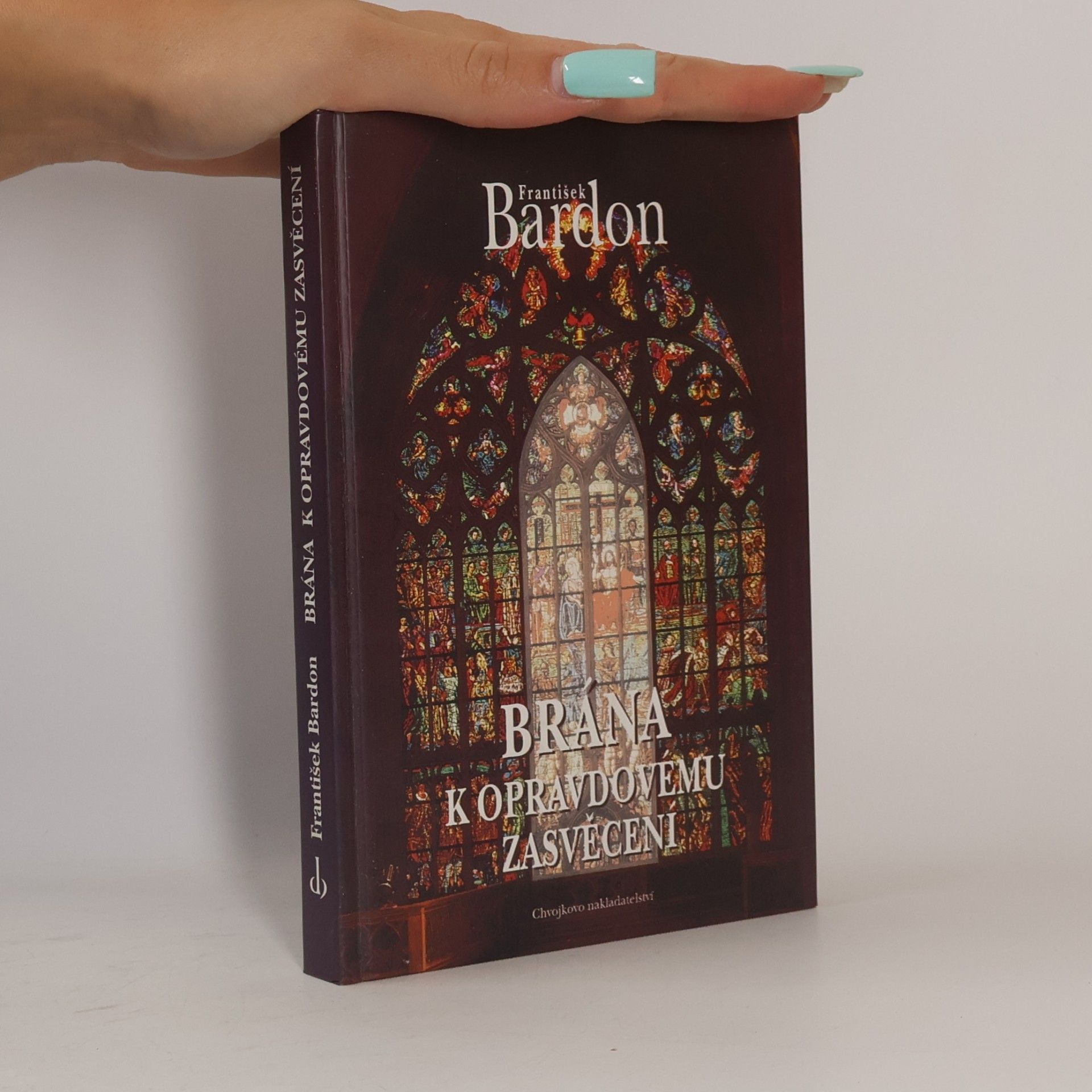 Franz Bardon Brána k opravdovému zasvěcení