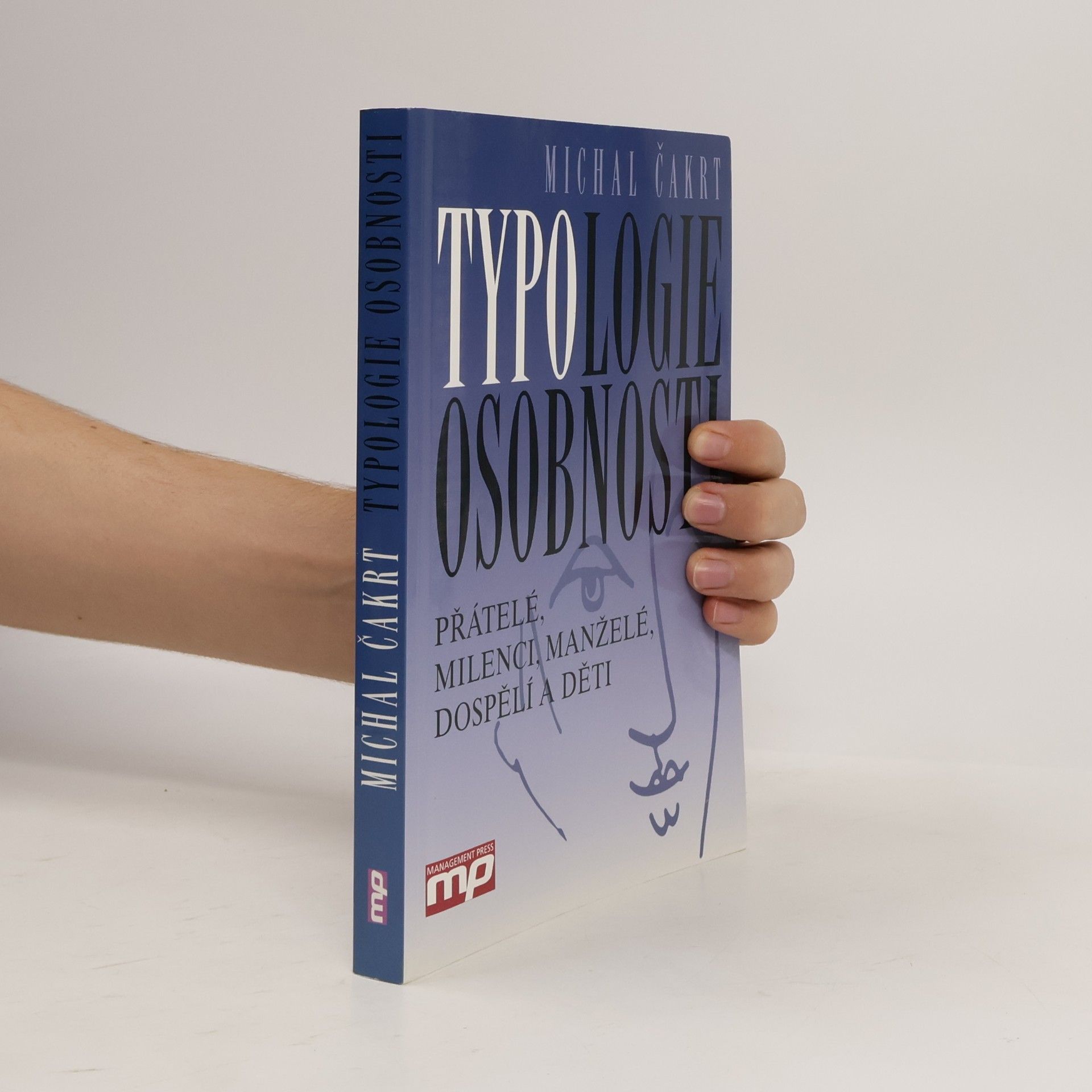 Typologie osobnosti. Přátelé, milenci, manželé, dospělí a děti