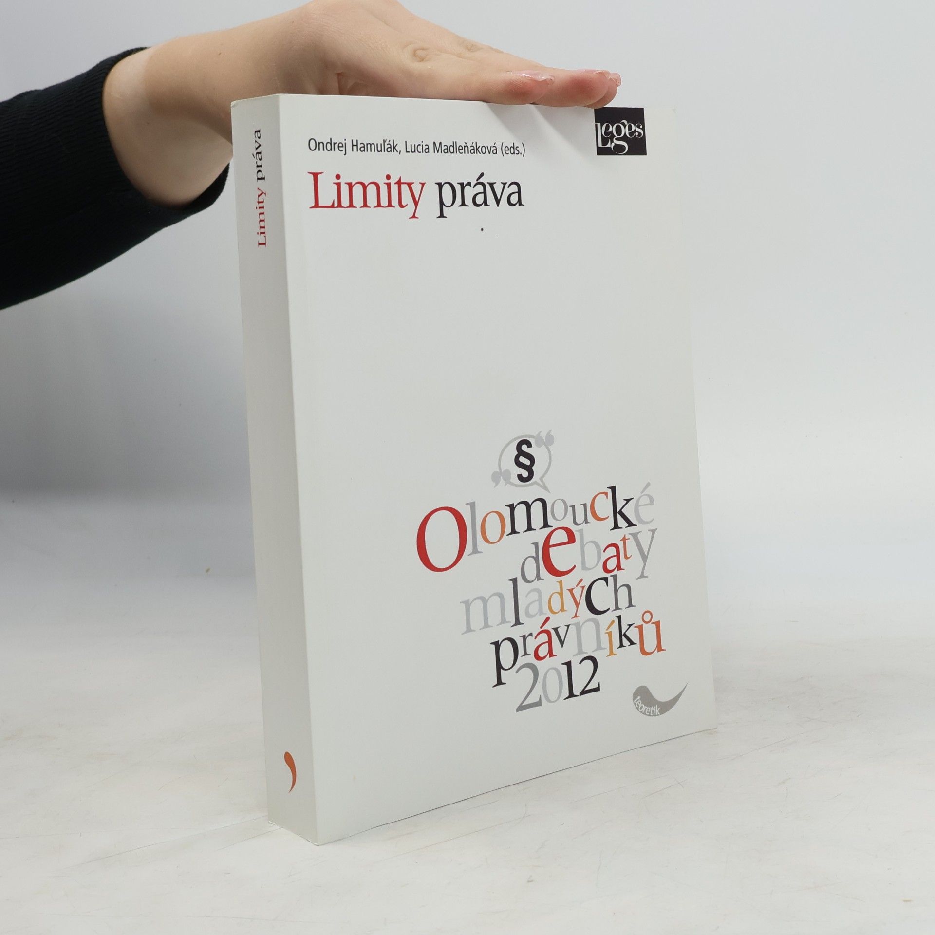 Lucia Madleňáková Limity práva