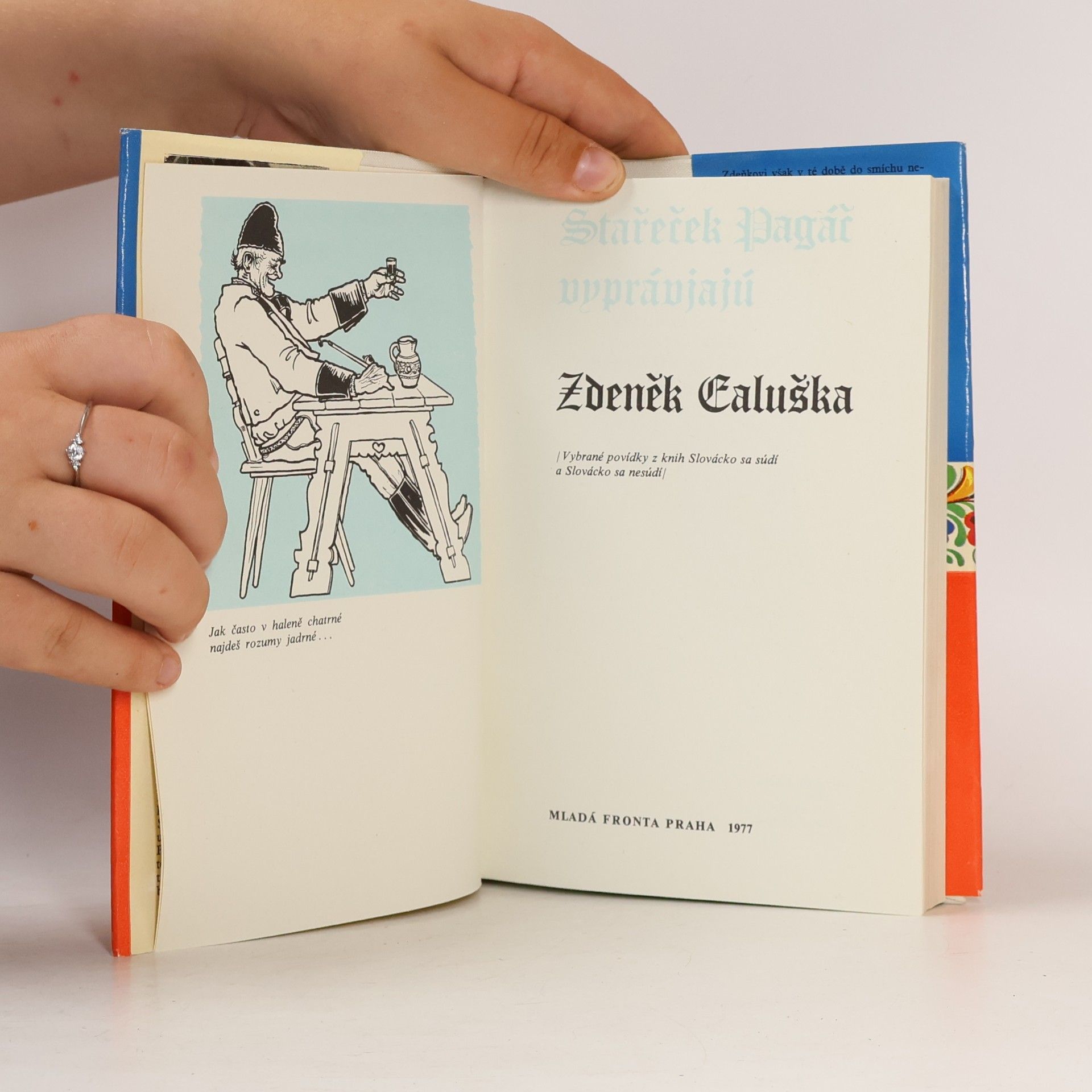 Zdeněk Galuška Stařeček Pagáč vyprávjajú