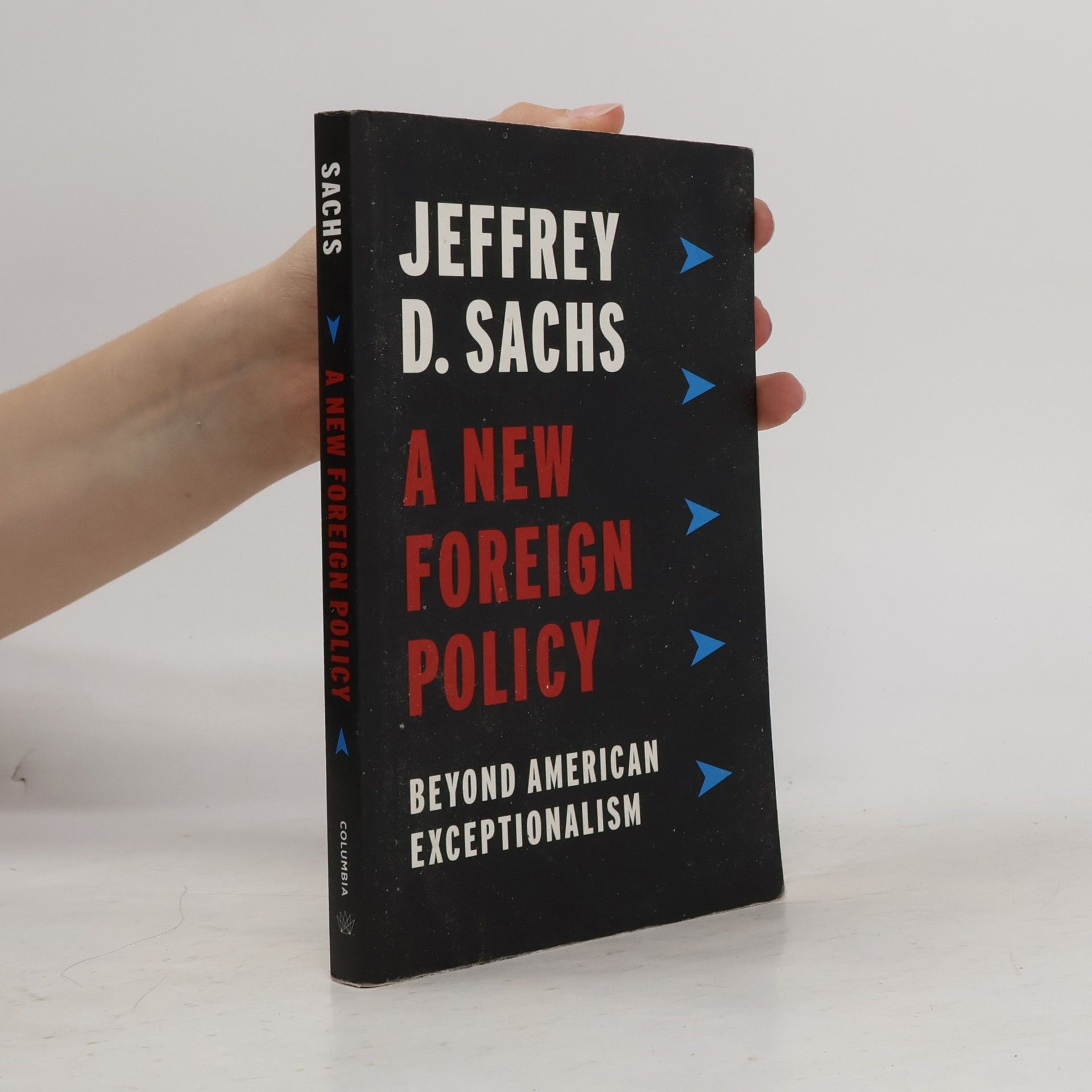 Jeffrey Sachs A New Foreign Policy