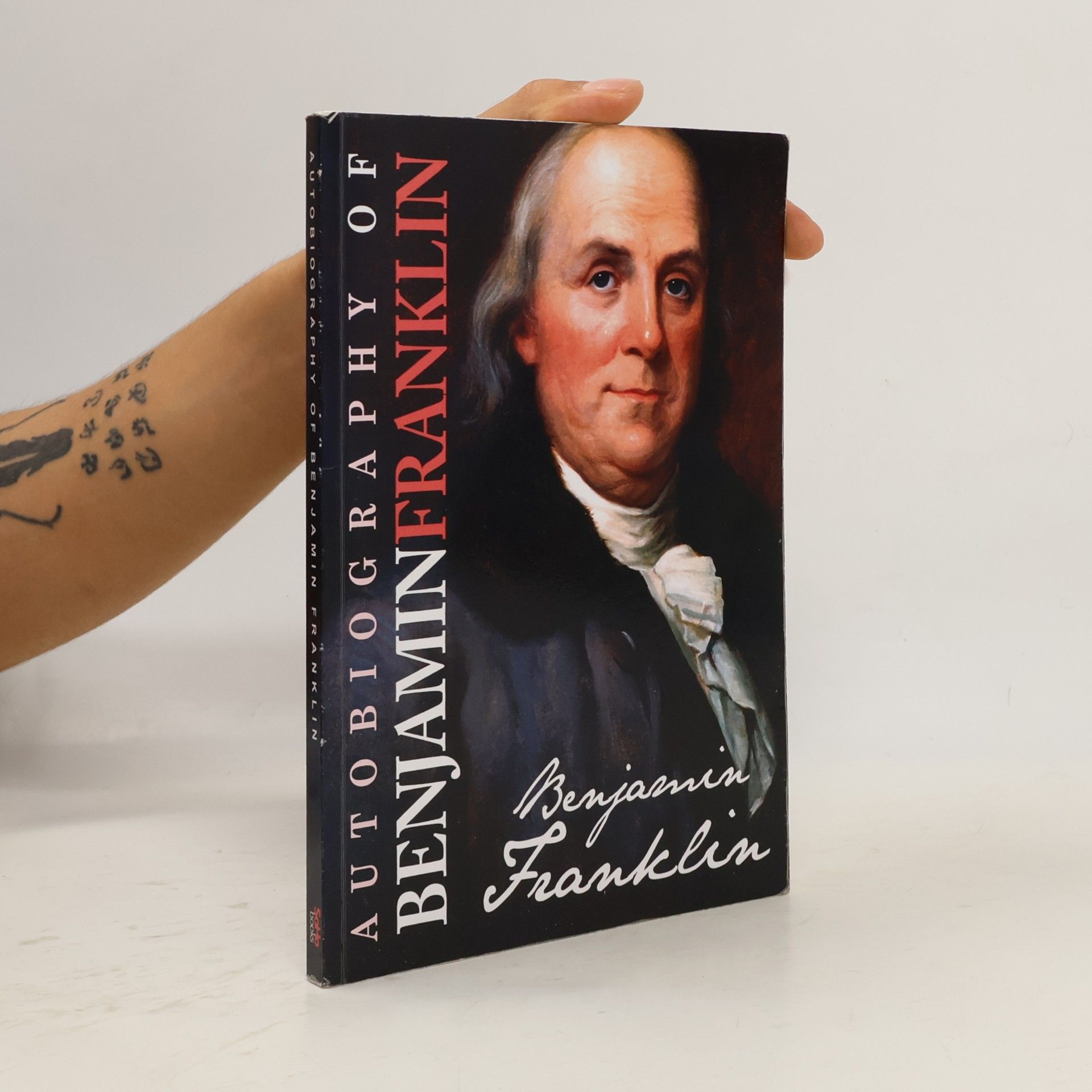 Benjamin Franklin Autobiography of Benjamin Franklin