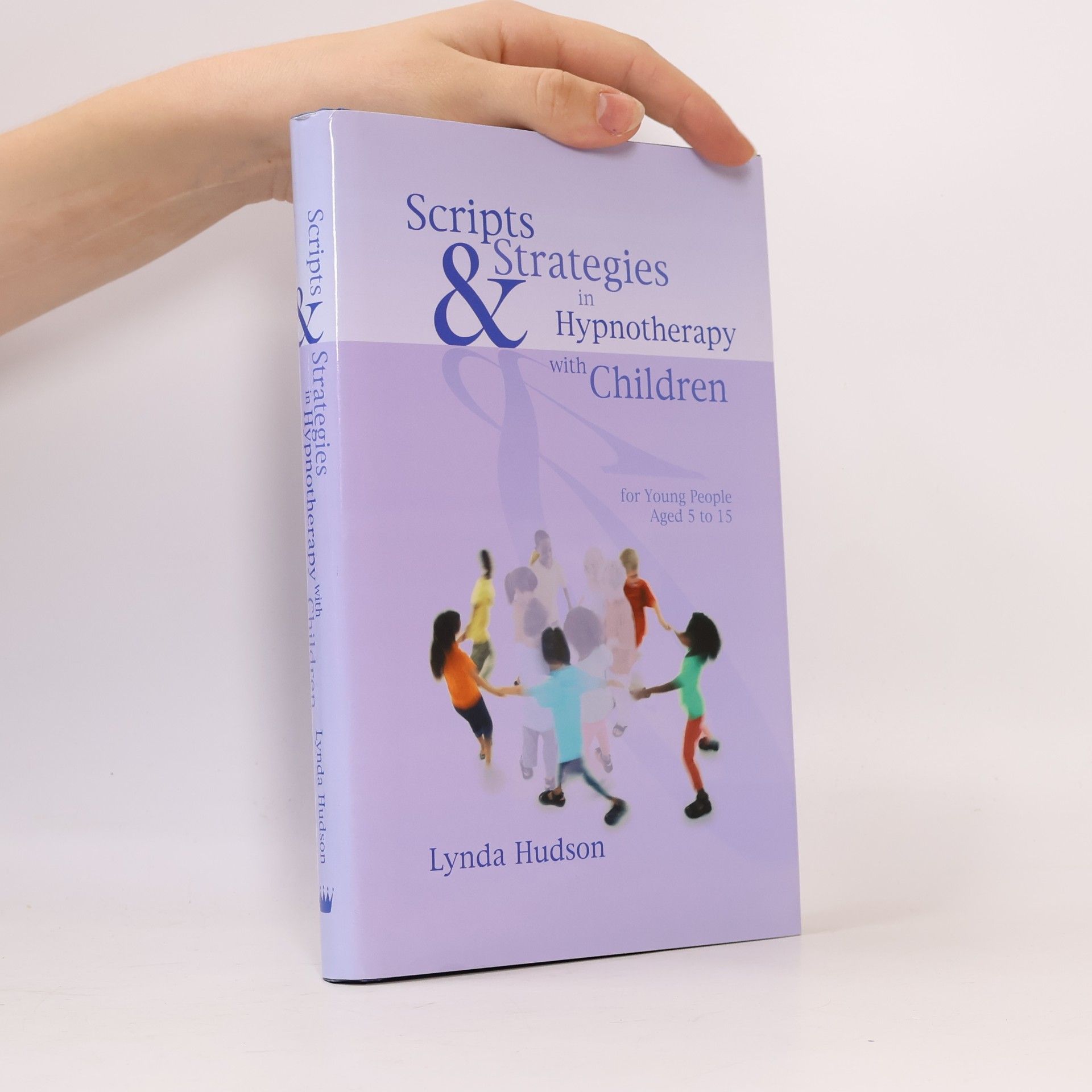 Lynda Hudson Scripts and Strategies in Hypnotherapy with Children