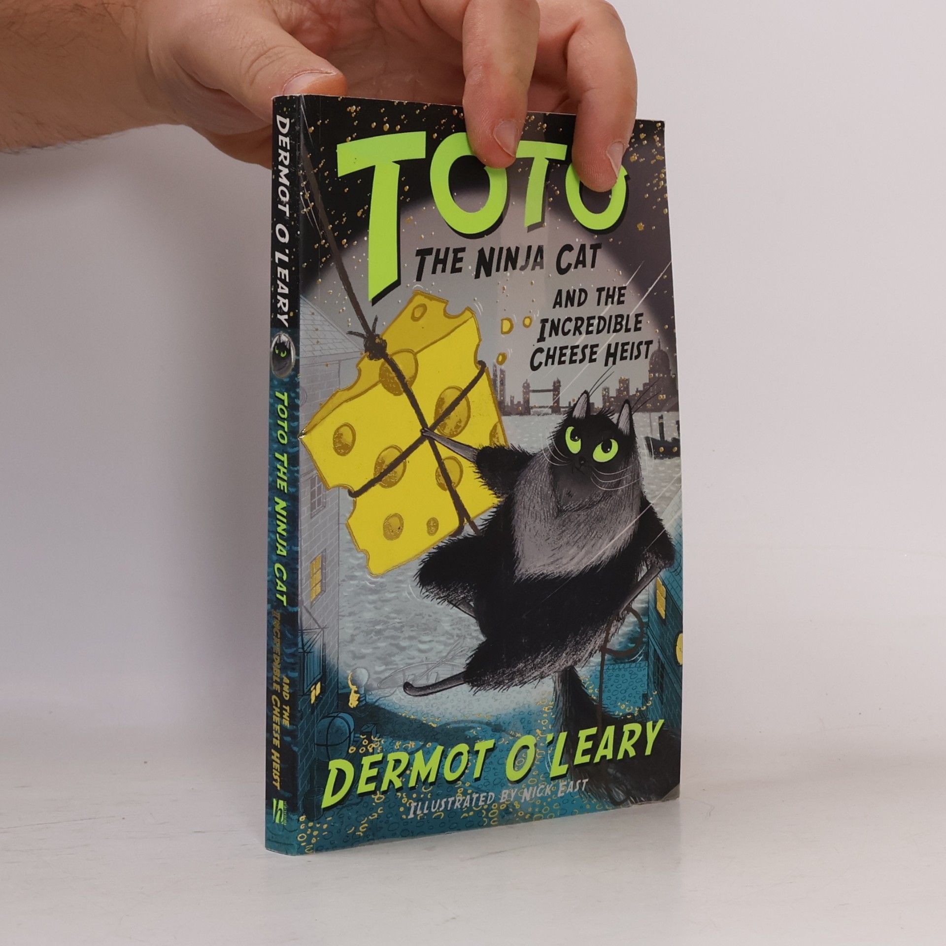 Dermot O\'Leary Toto the Ninja Cat and the Incredible Cheese Heist